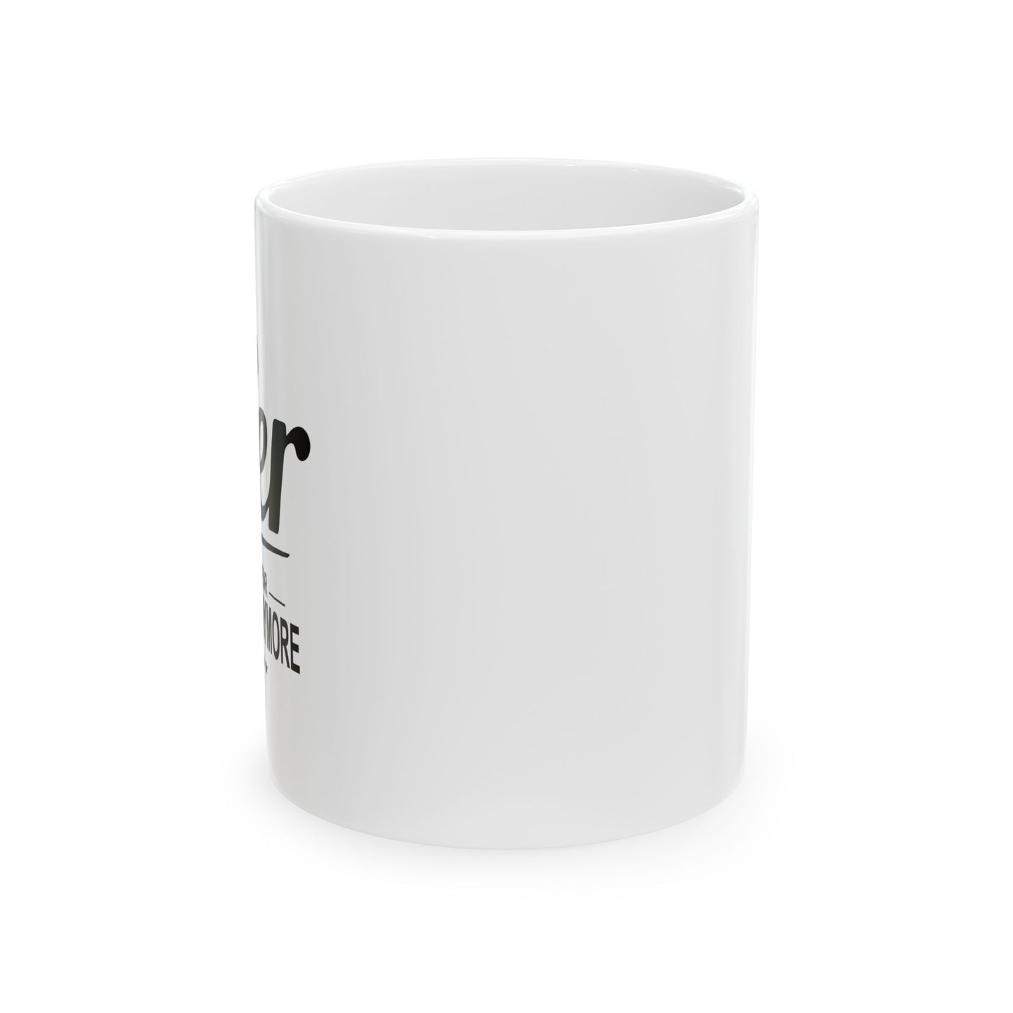 IT'S NOT JUST FOR BREAKFAST ANYMORE FUNNY SARCASTIC MUG