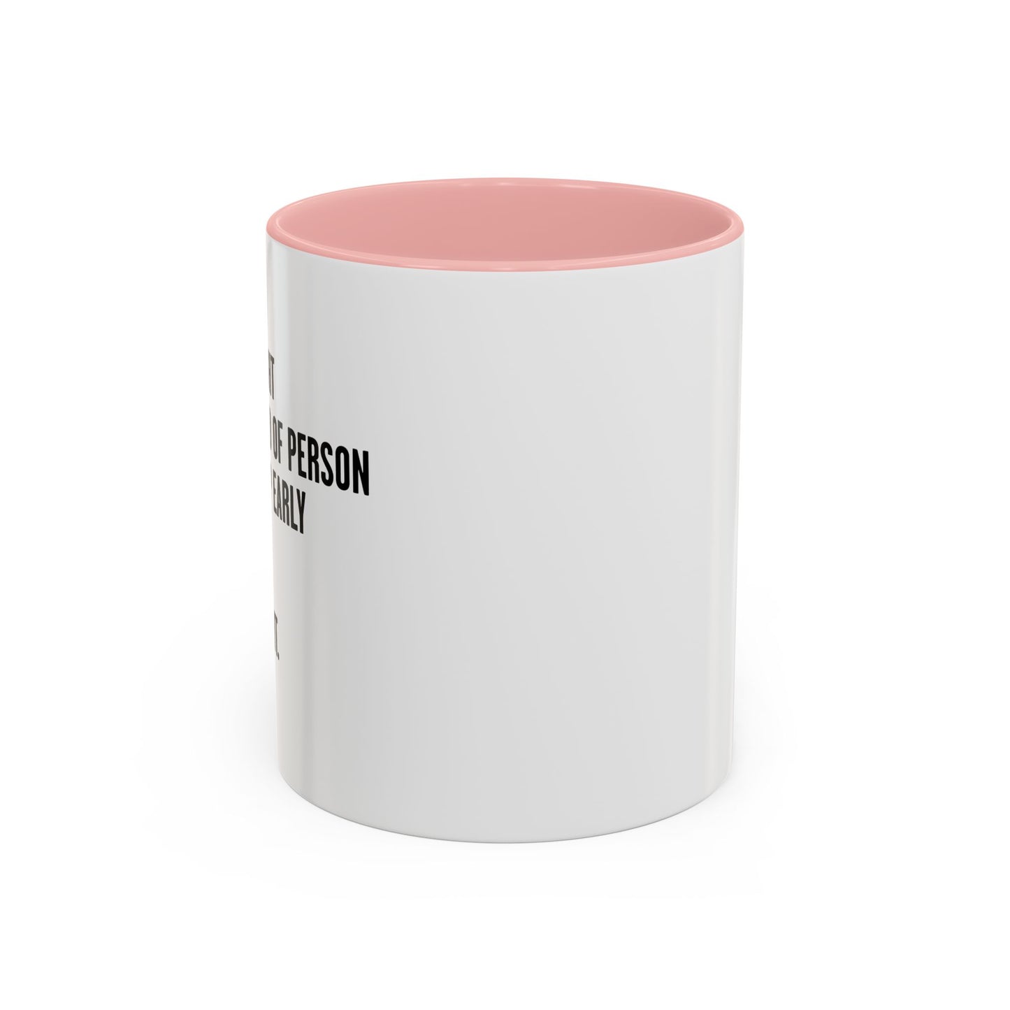 I WAS RIGHT Accent BiColor Funny Sarcastic Mug