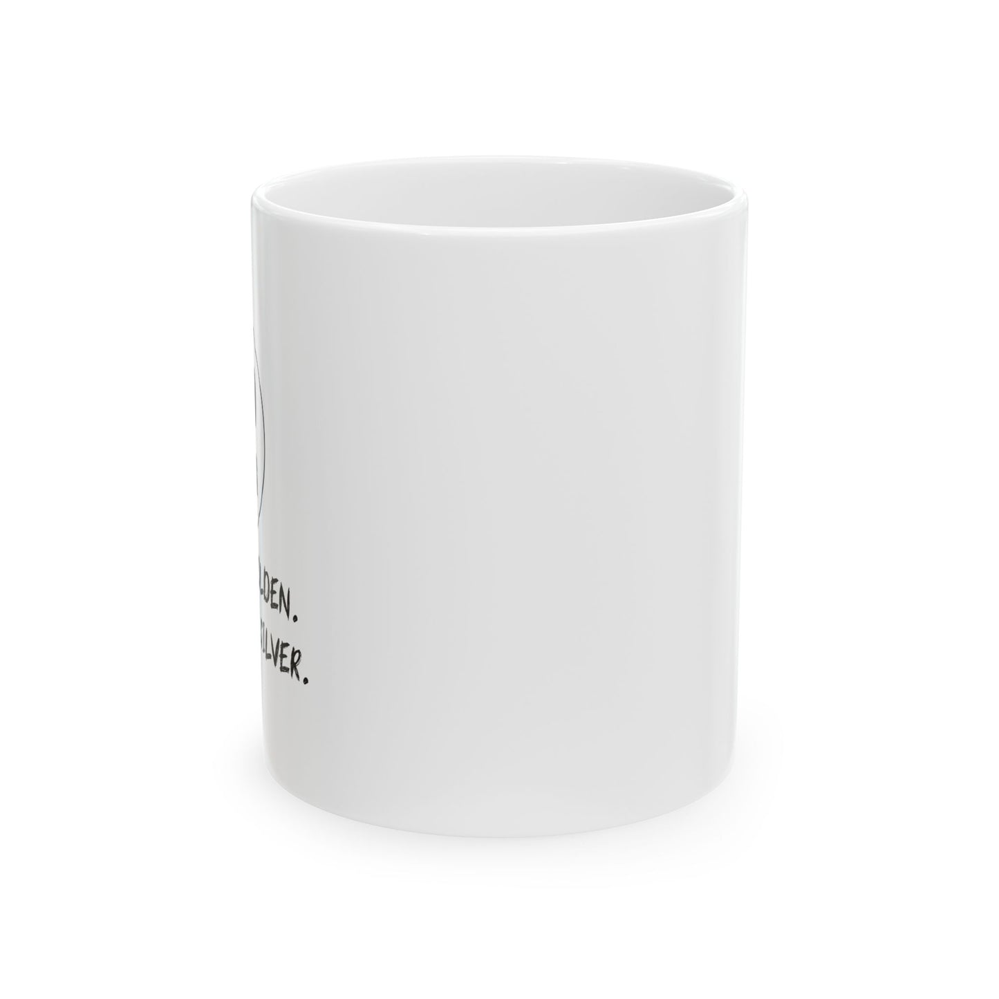 SILENCE IS GOLDEN. DUCT TAPE IS SILVER Funny Sarcastic White Mug