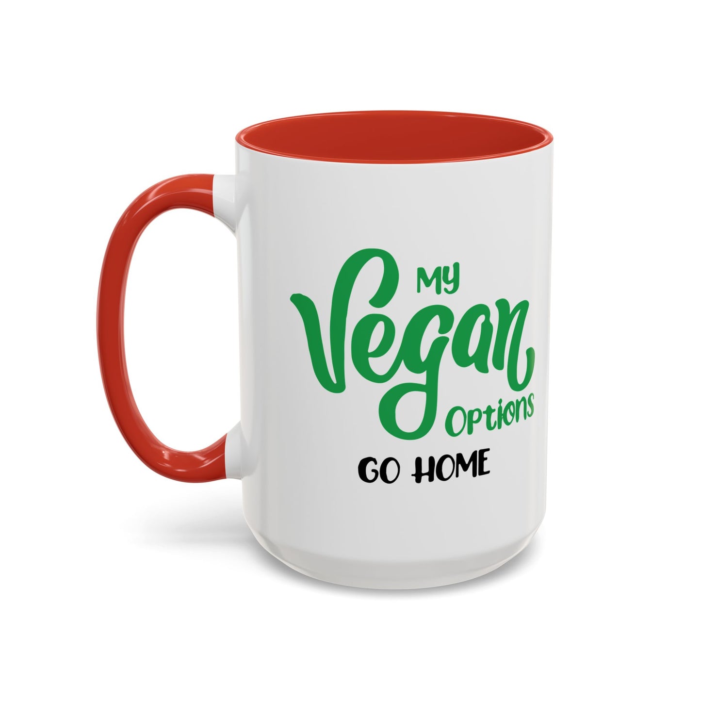 MY VEGAN OPTIONS Accent BiColor Funny Sarcastic Mug