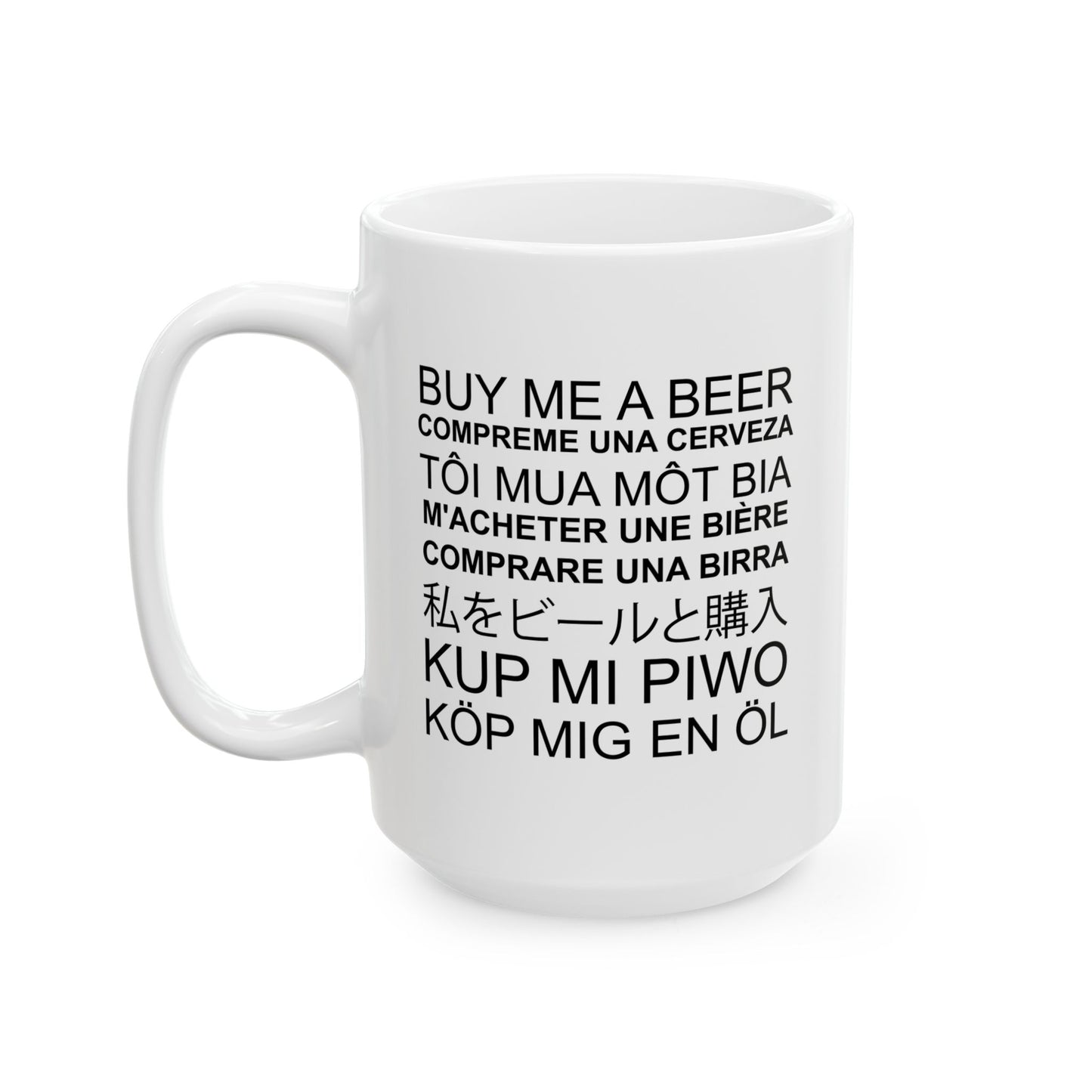 BUY ME A BEER FUNNY SCARCASTIC MUG