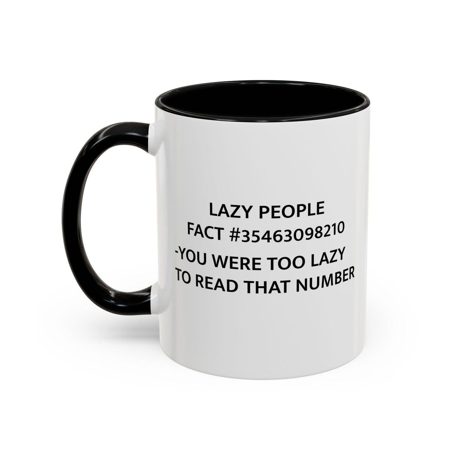 LAZY PEOPLE FACTS Accent BiColor Funny Sarcastic Mug