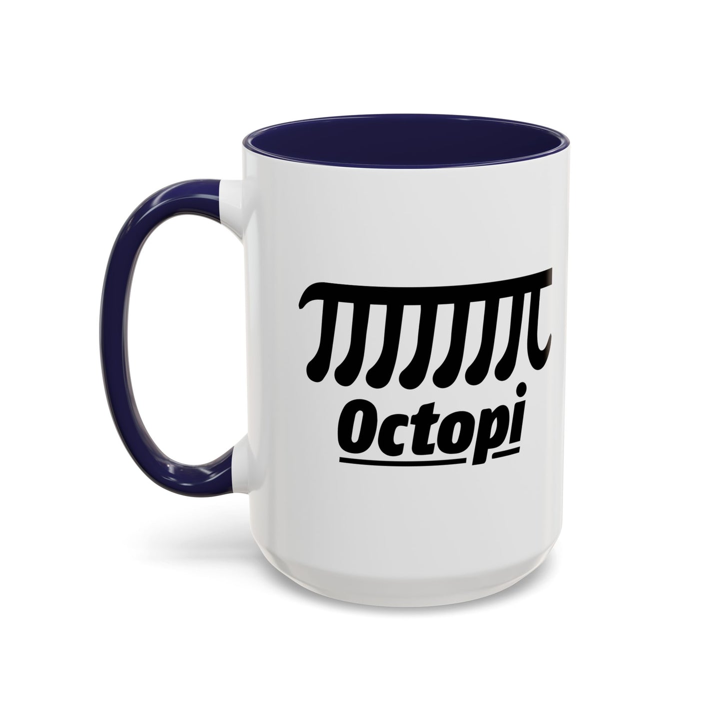 OCTOPI Accent BiColor Funny Sarcastic Mug