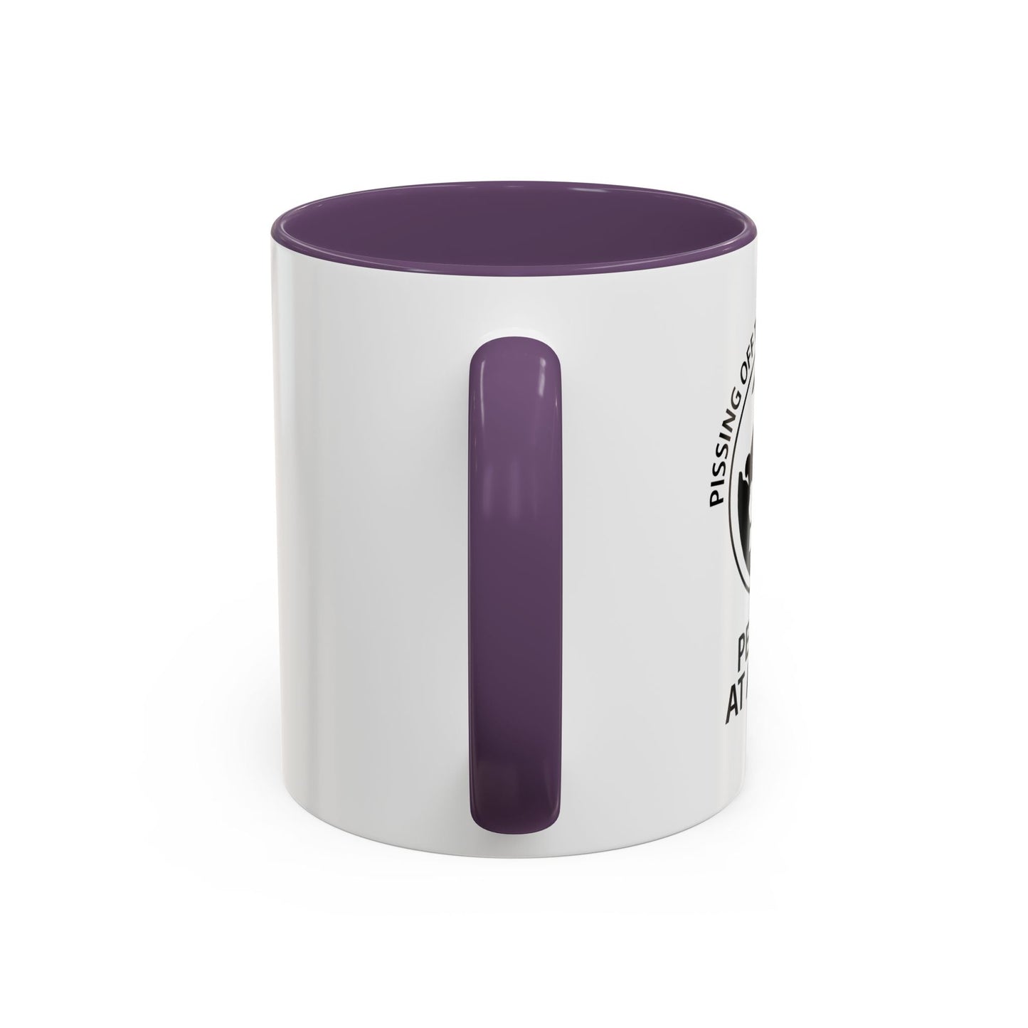 PISSING OFF THE WHOLE PLANET Accent BiColor Funny Sarcastic Mug