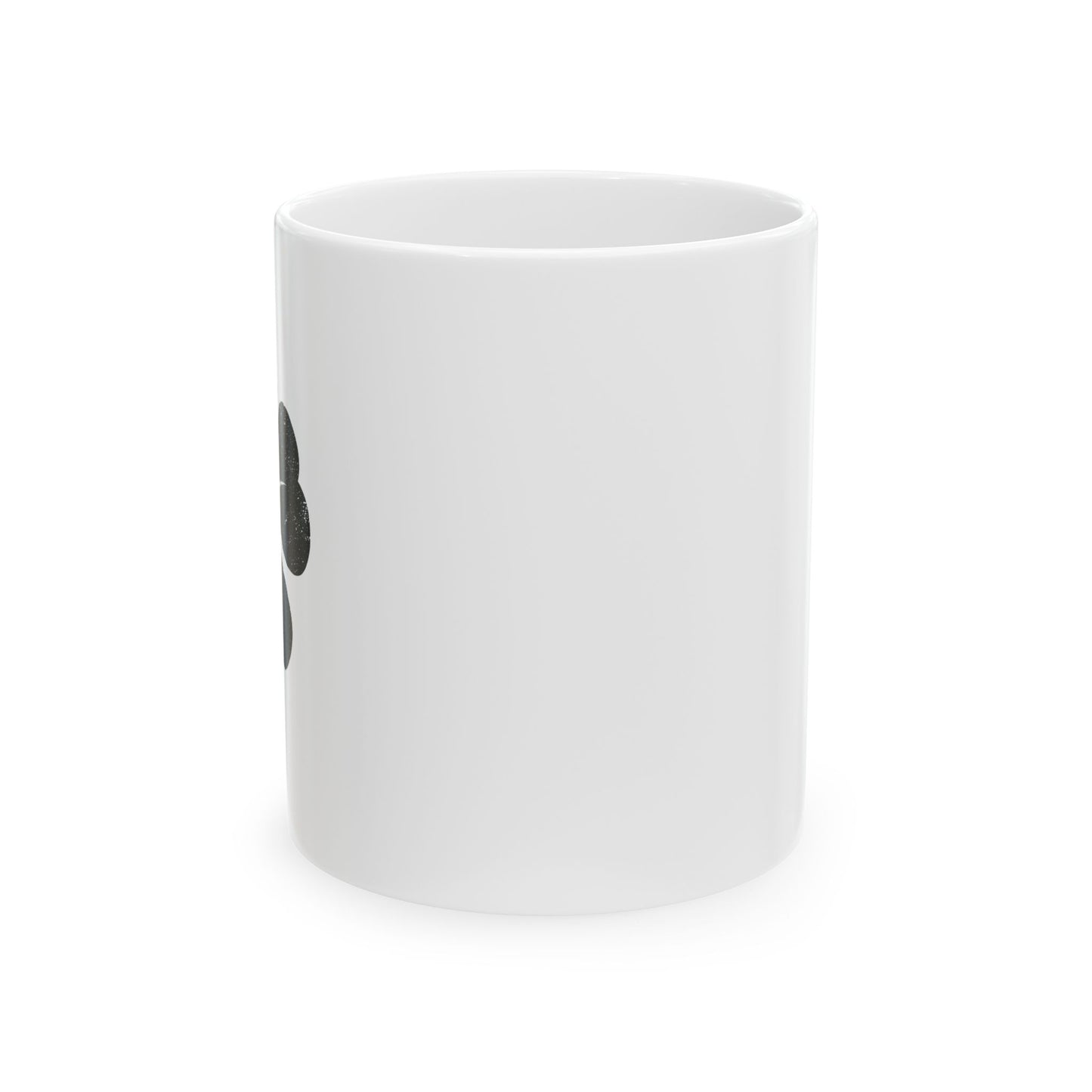 LEAF CLOVER FUNNY SARCASTIC WHITE MUG