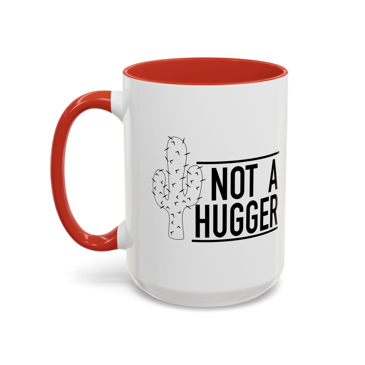 NOT A HUGGER Accent BiColor Funny Sarcastic Mug