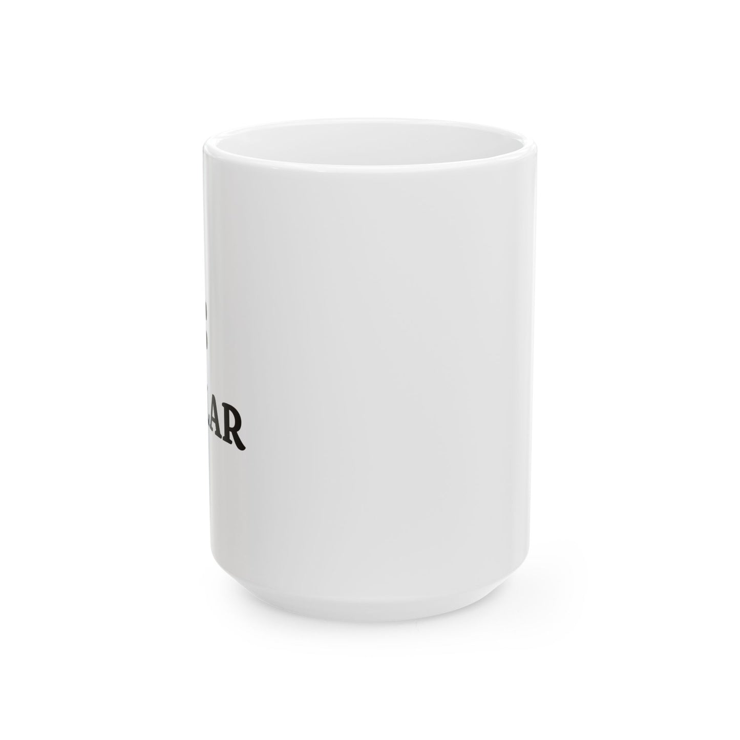 BIPOLAR FUNNY SARCASTIC WHITE MUG