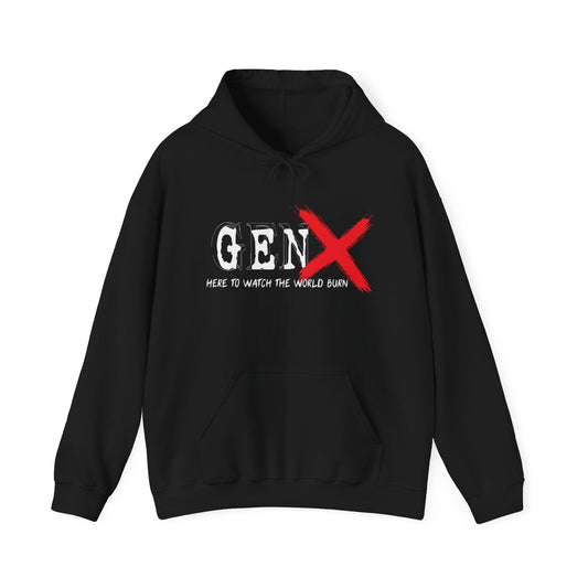 GEN X HERE TO WATCH THE WORLD BURN - Premium Unisex Funny Sarcastic Black Hoodie Sweatshirt