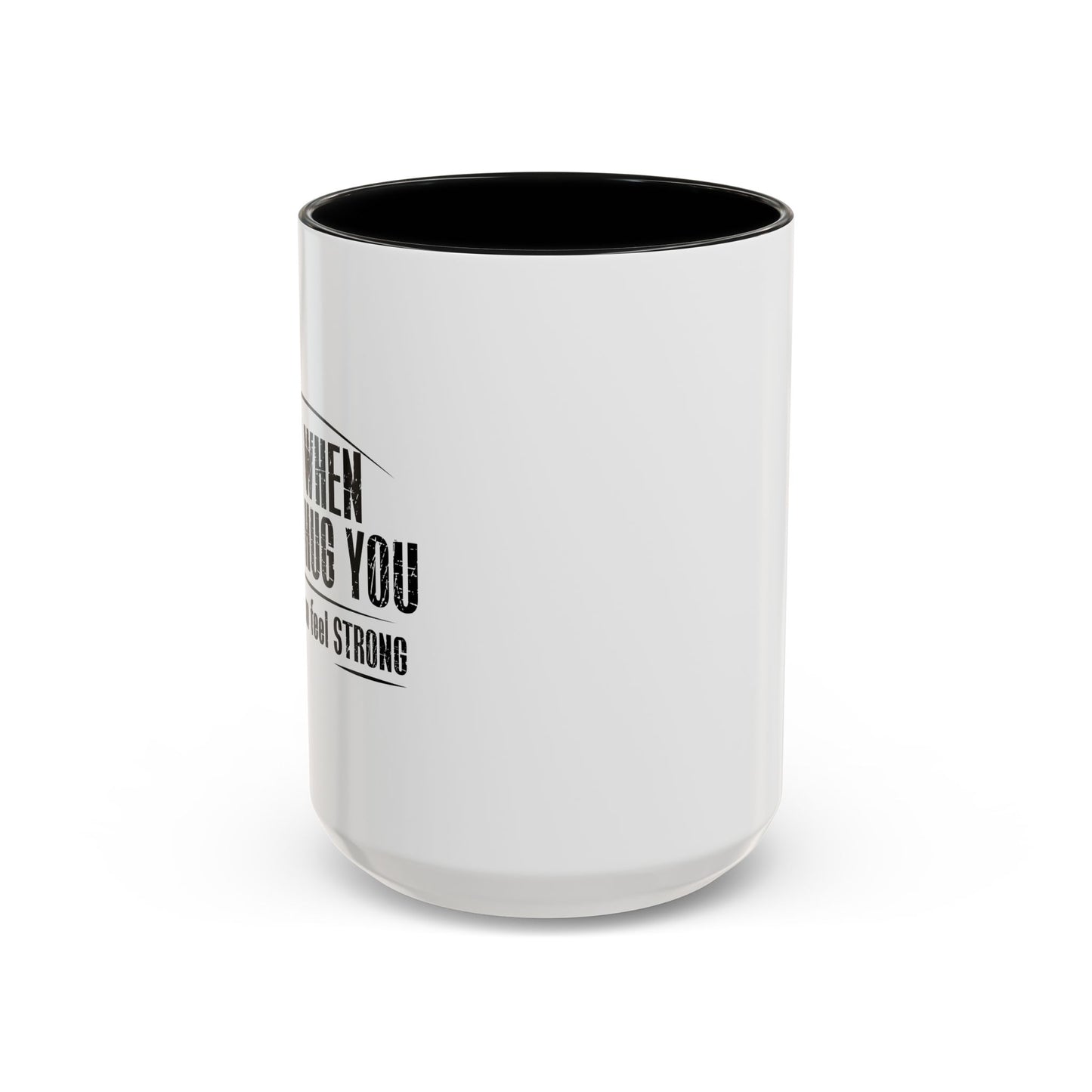 FART WHEN PEOPLE HUG YOU Accent BiColor Funny Sarcastic Mug