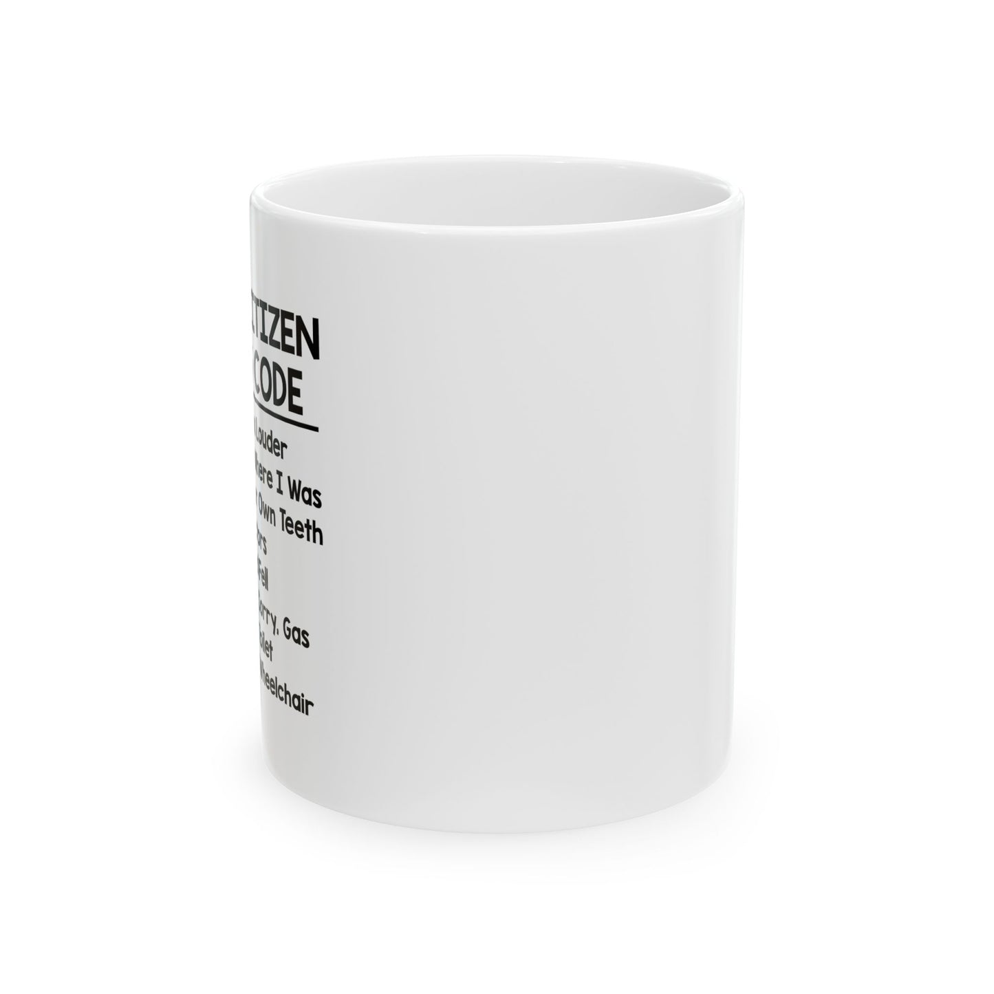 SENIOR CITIZEN TEXTING CODE FUNNY SARCASTIC White Mug