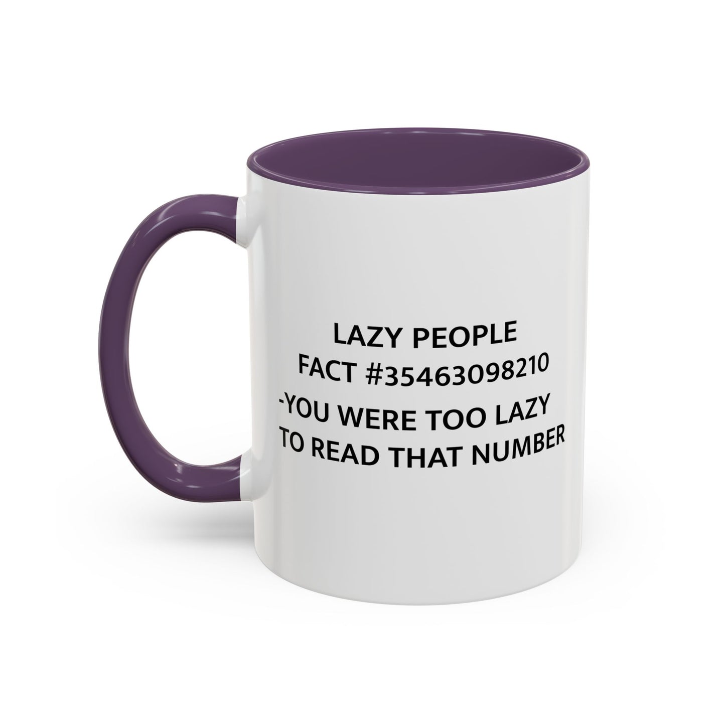 LAZY PEOPLE FACTS Accent BiColor Funny Sarcastic Mug