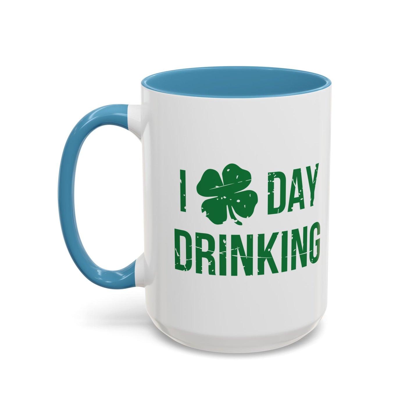 I HEART DAY DRINKING Accent BiColor Funny Sarcastic Mug