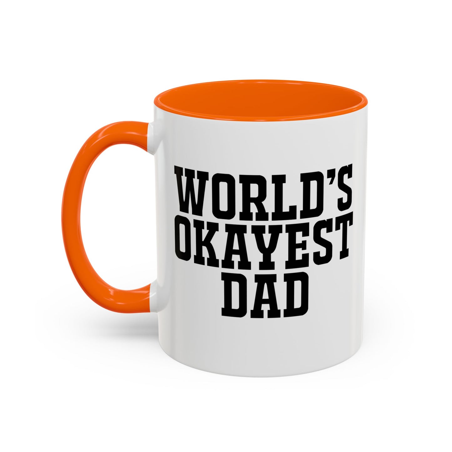 WORLD'S OKAYEST DAD Accent BiColor Funny Sarcastic Mug