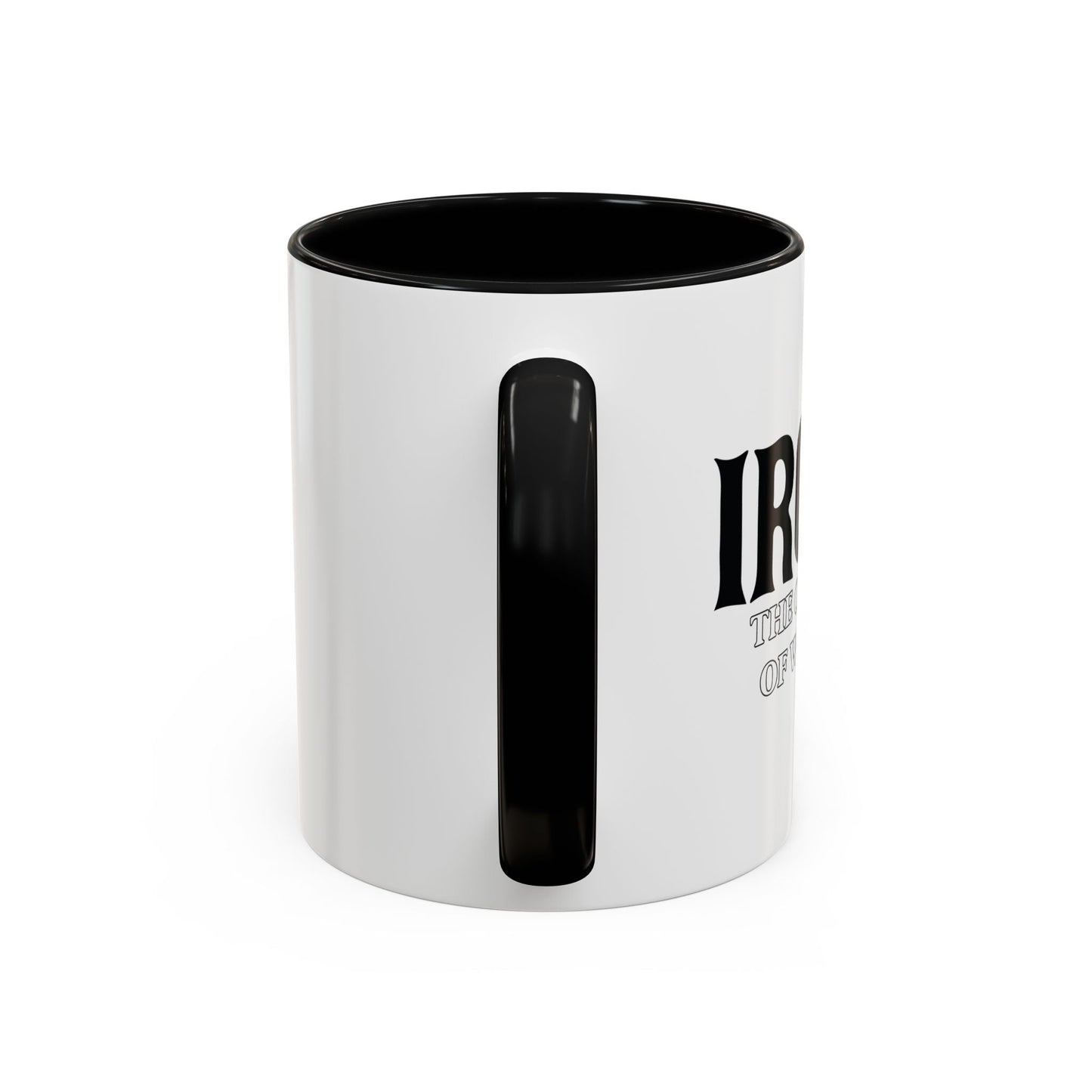 IRONY THE OPPOSITE OF WRINKLY Accent BiColor Funny Sarcastic Mug