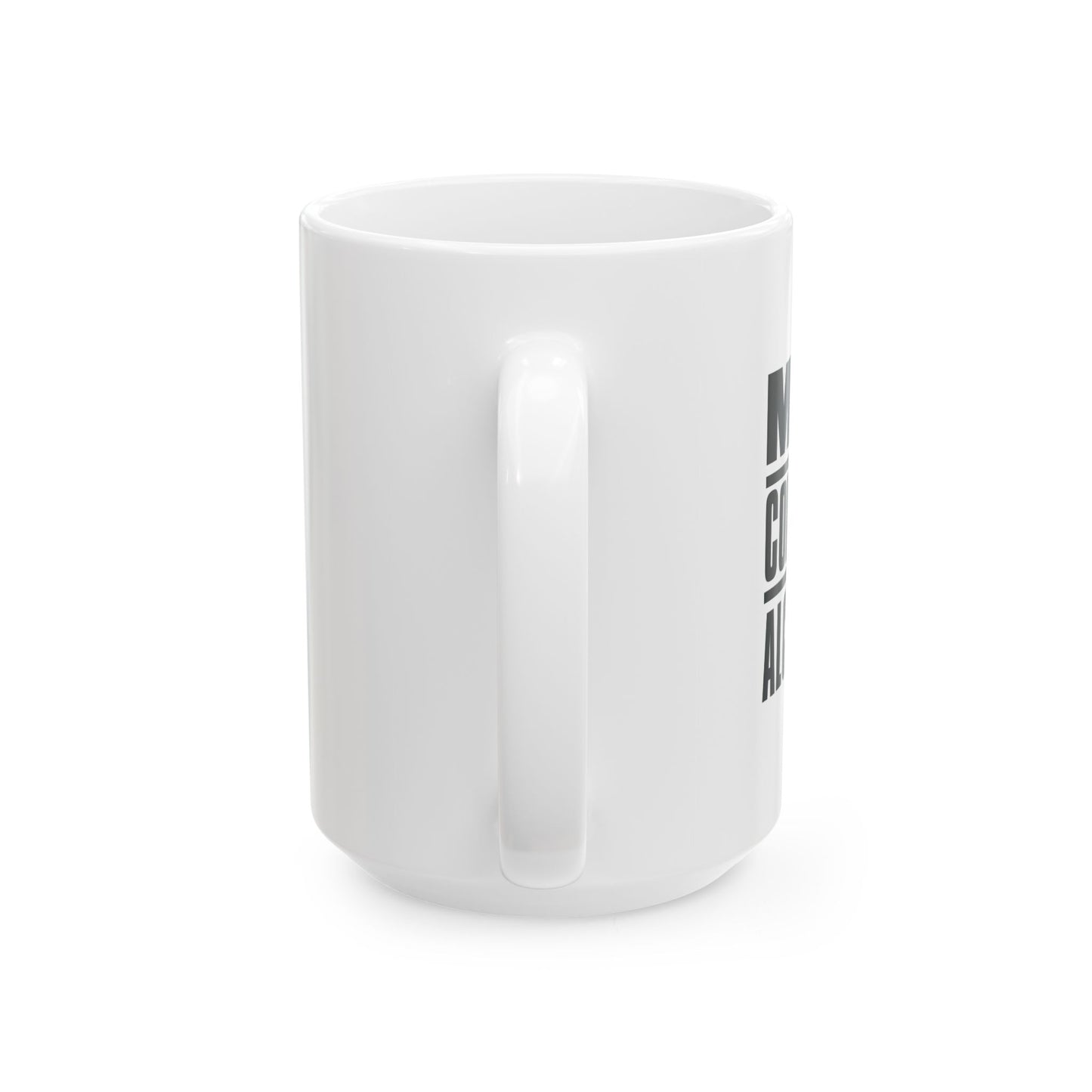 MAY CONTAIN ALCOHOL FUNNY SARCASTIC WHITE MUG