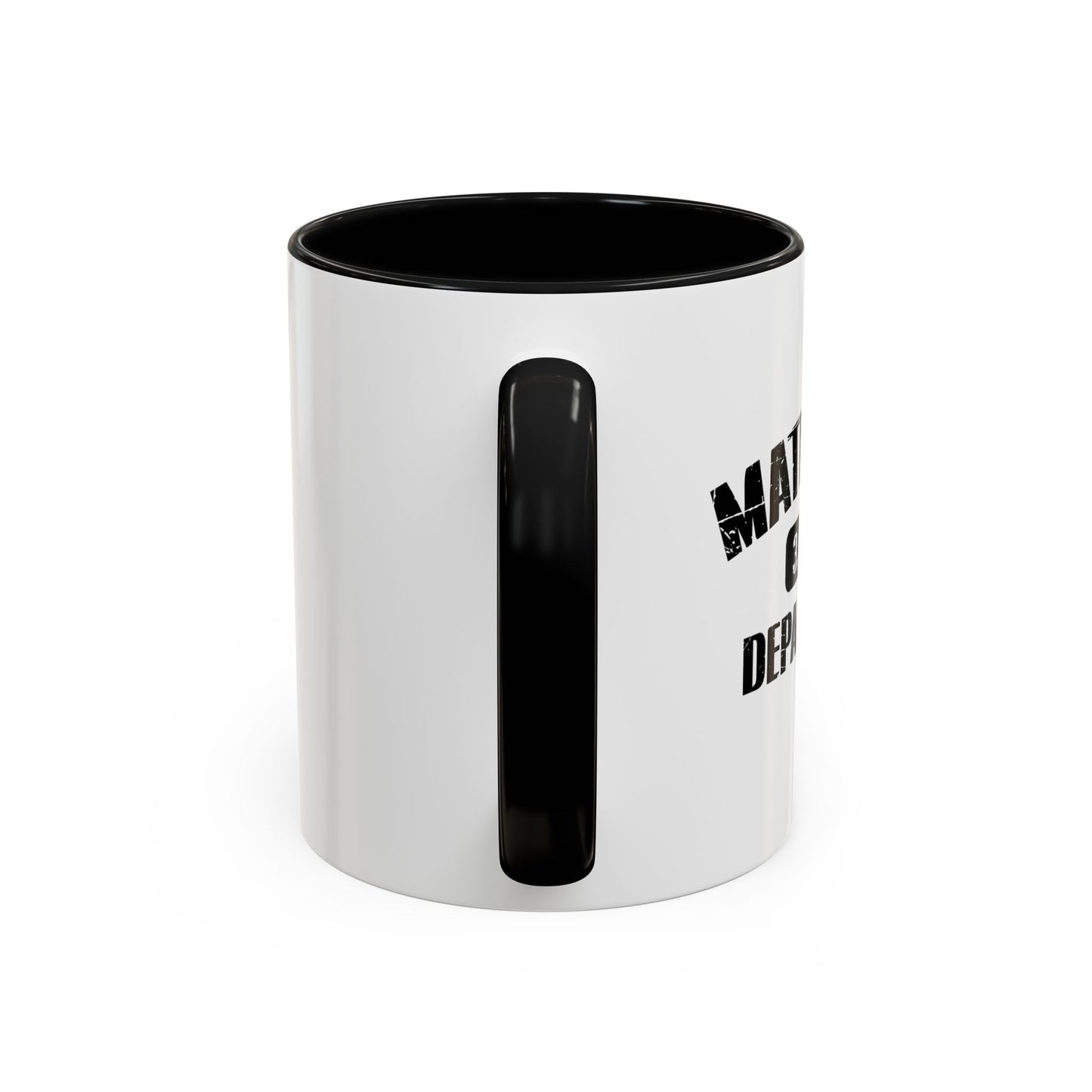 MATHLETIC DEPARTMENT Accent BiColor Funny Sarcastic Mug