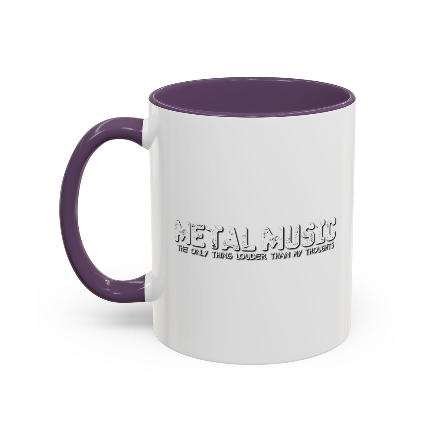 HEAVY METAL THE ONLY THING LOUDER THAN MY THOUGHTS Accent BiColor Mug