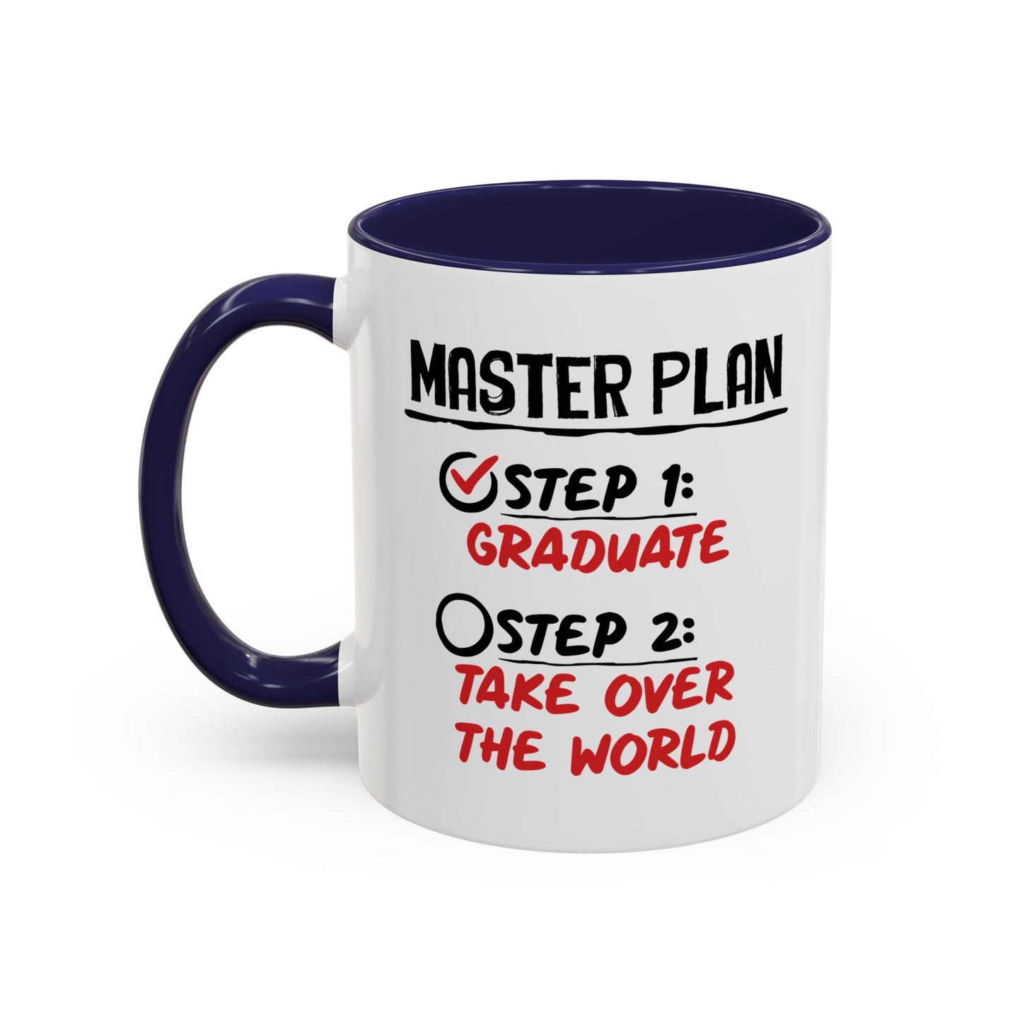 MASTER PLAN Accent BiColor Funny Sarcastic Mug