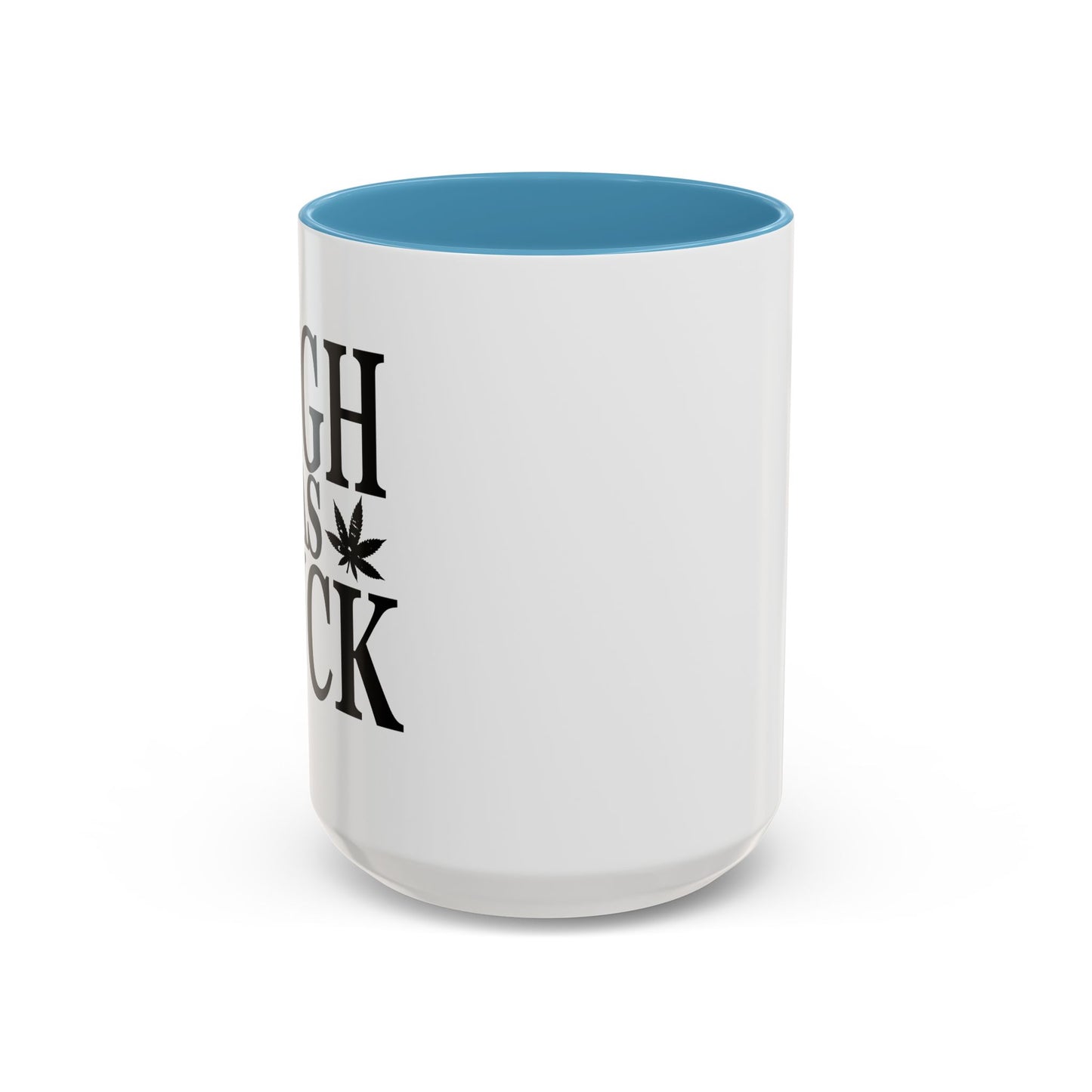 HIGH AS FUCK Accent BiColor Funny Sarcastic Mug