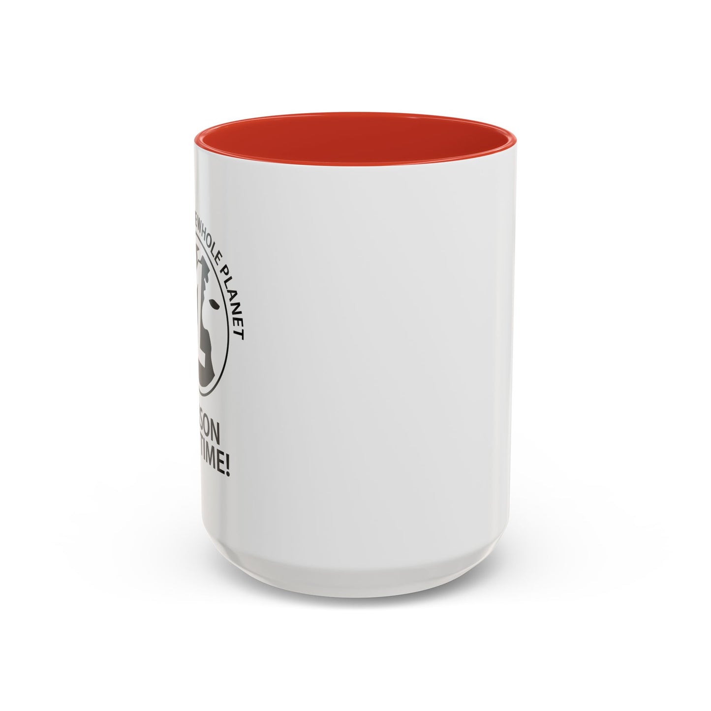 PISSING OFF THE WHOLE PLANET Accent BiColor Funny Sarcastic Mug