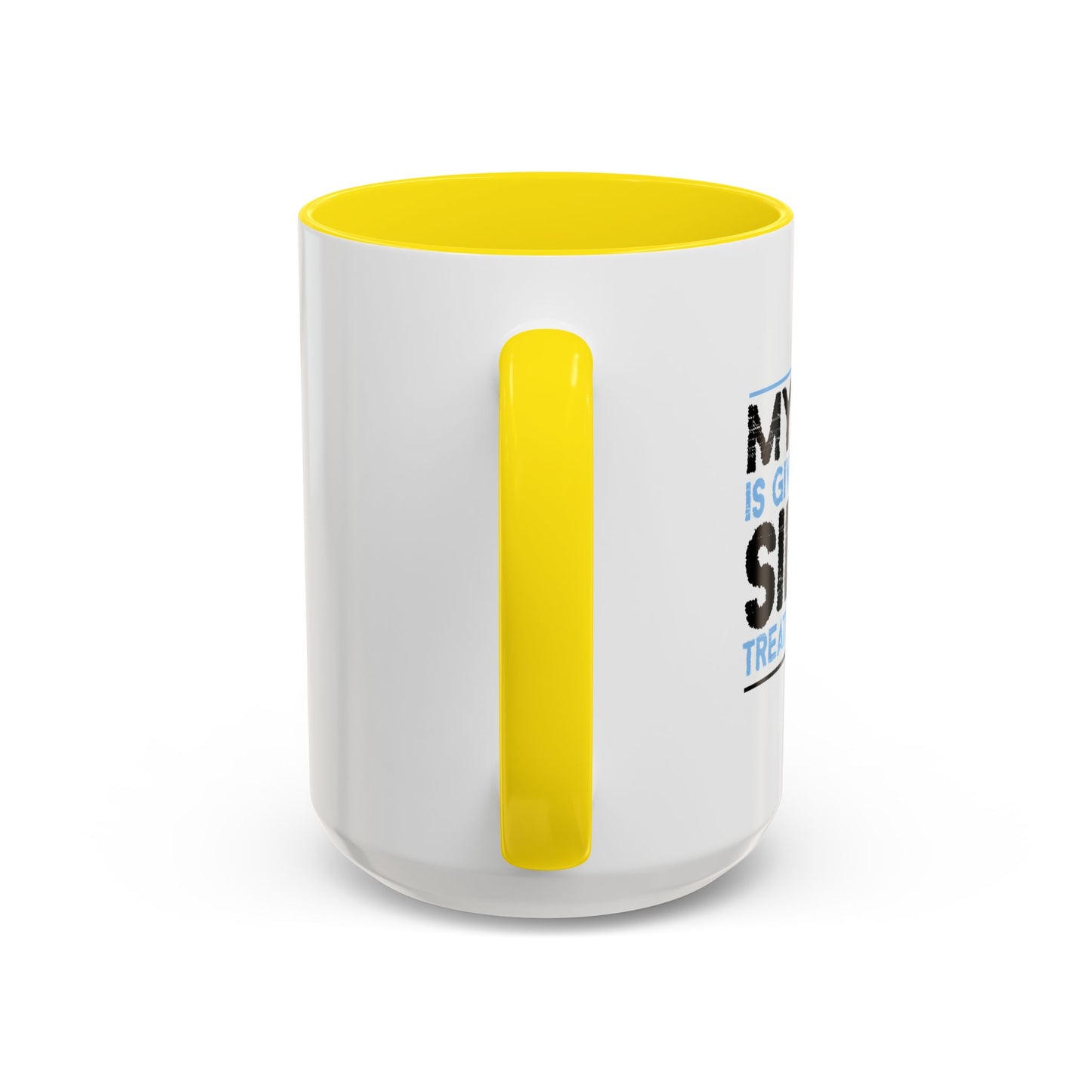 MY BRAIN IS GIVING ME SILENT Accent BiColor Funny Sarcastic Mug