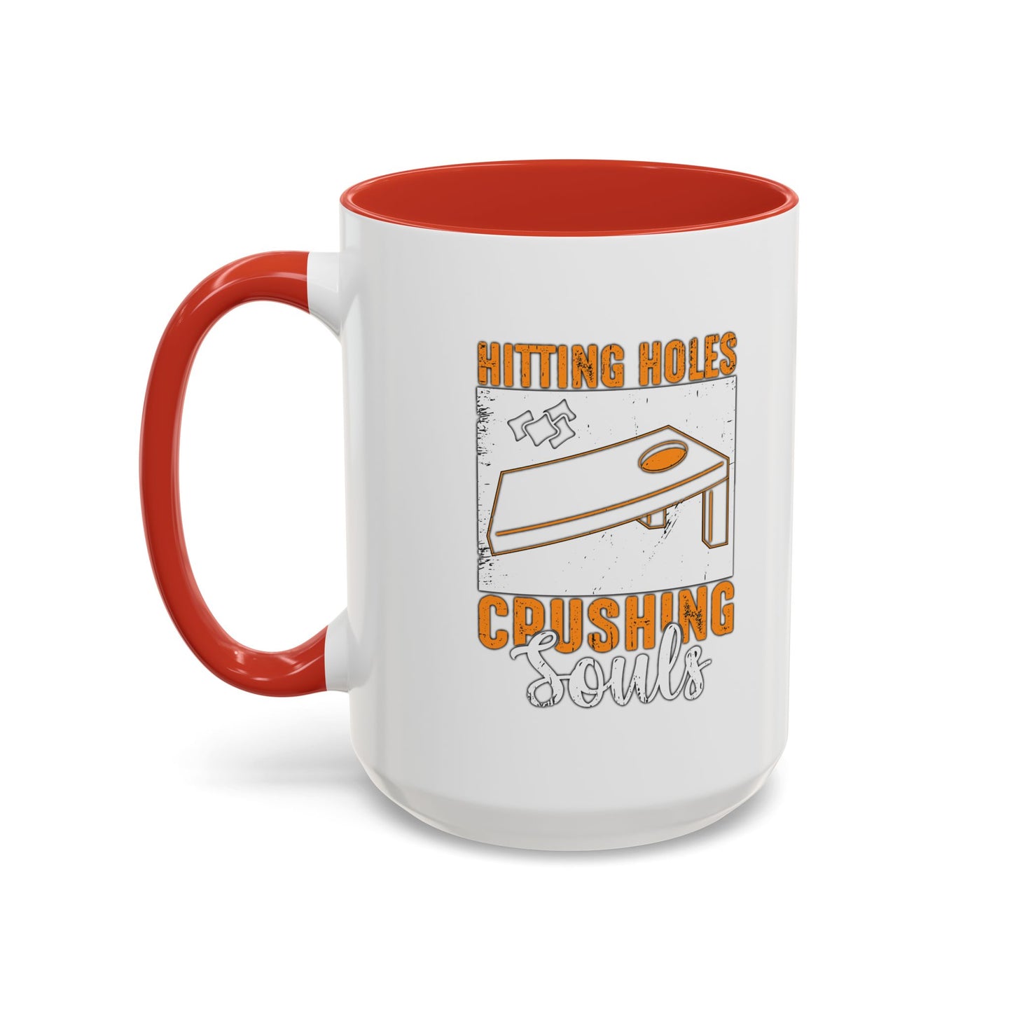 HITTING HOLES CPUSHING SOULS Accent BiColor Funny Sarcastic Mug