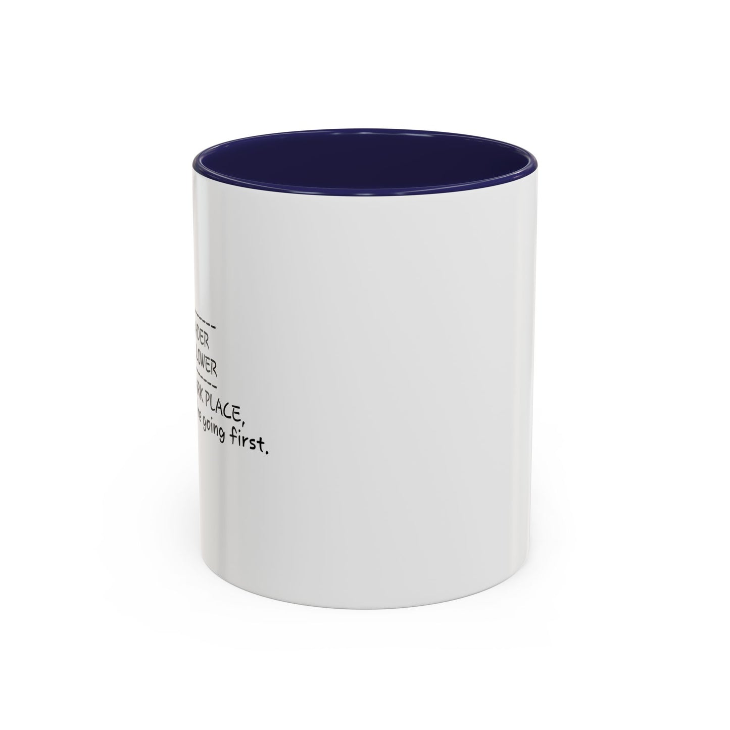 I'M A LEADER NOT A FOLLOWER Accent BiColor Funny Sarcastic Mug