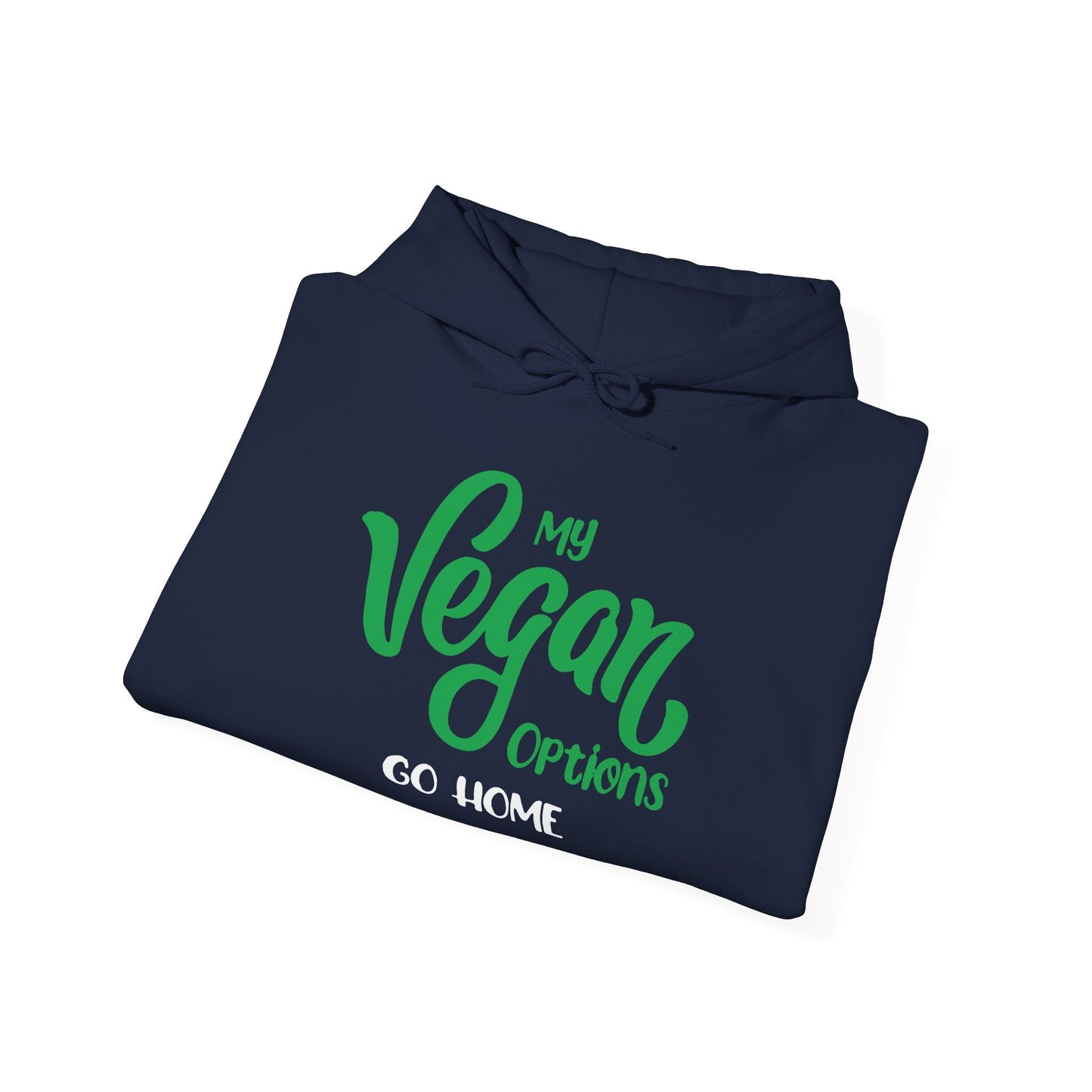 MY VEGAN OPTIONS - Premium Unisex Funny Sarcastic Black Hoodie Sweatshirt