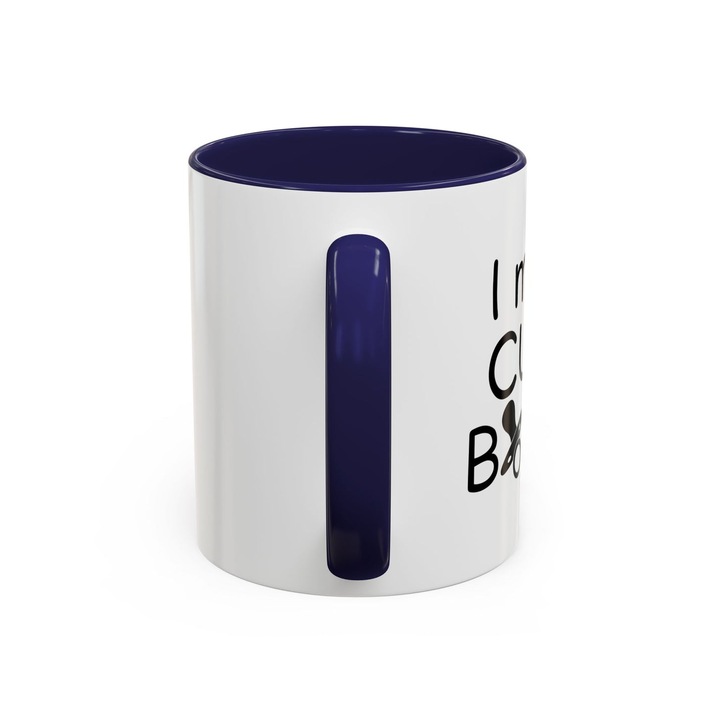 I MAKE CUTE BABIES Accent BiColor Funny Sarcastic Mug