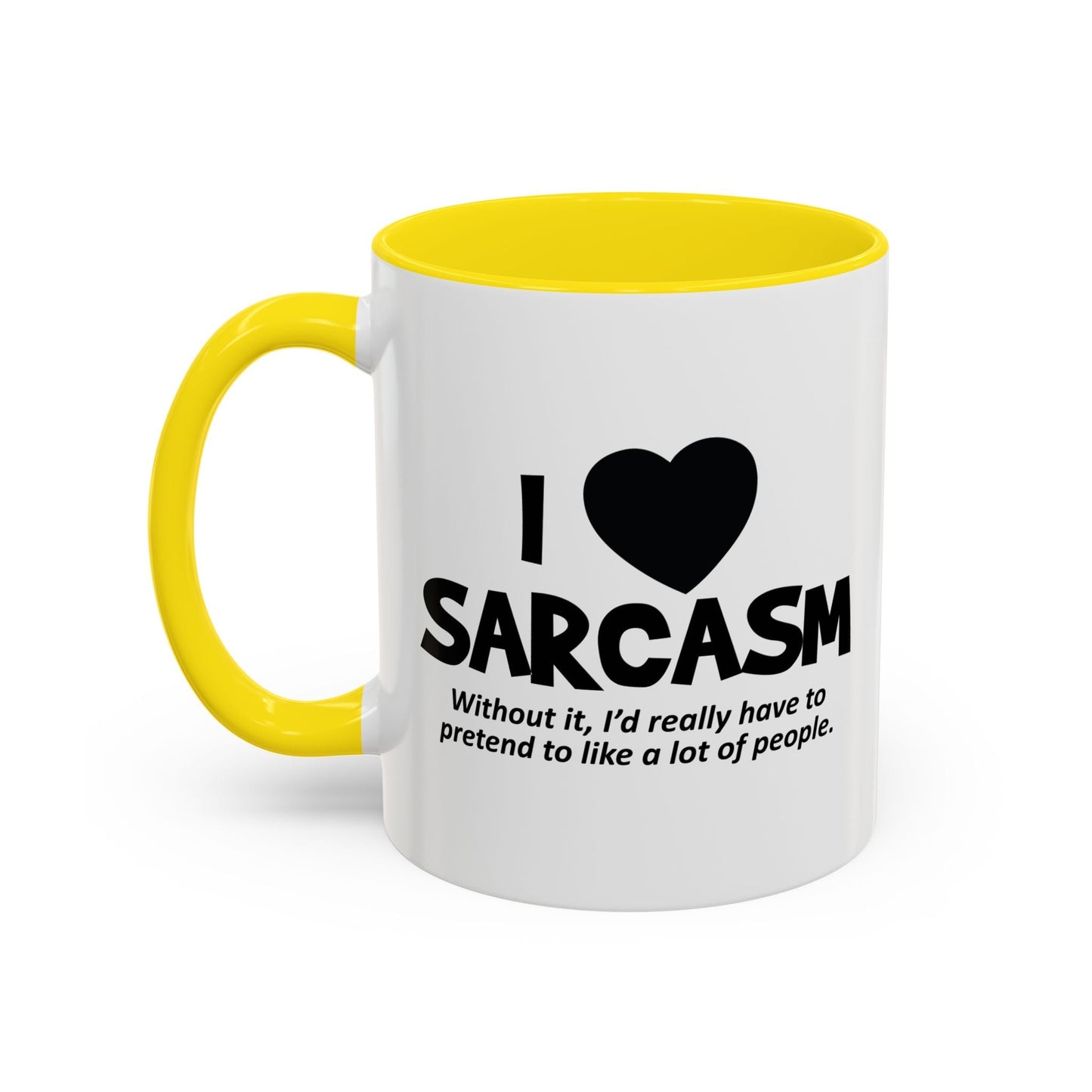 I HEART SARCASM Accent BiColor Funny Sarcastic Mug