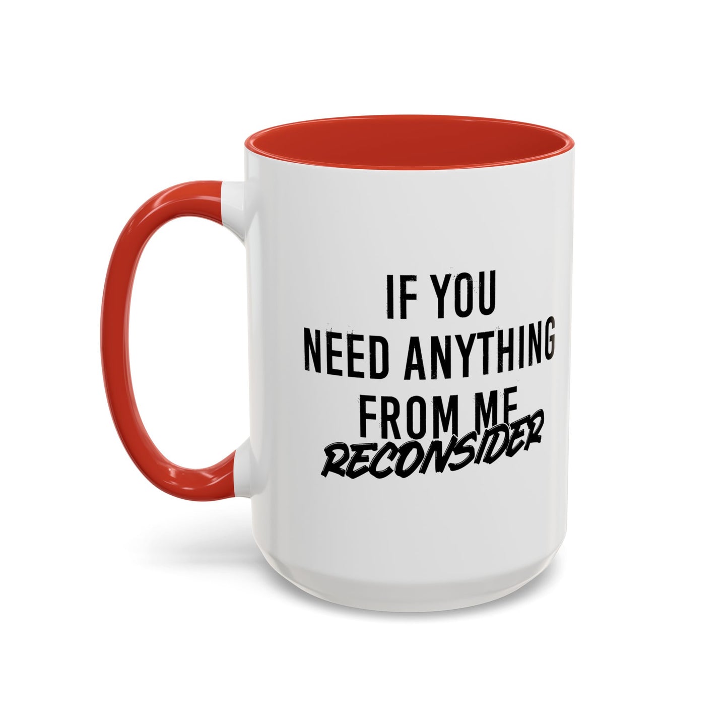 RECONSIDER Accent BiColor Funny Sarcastic Mug