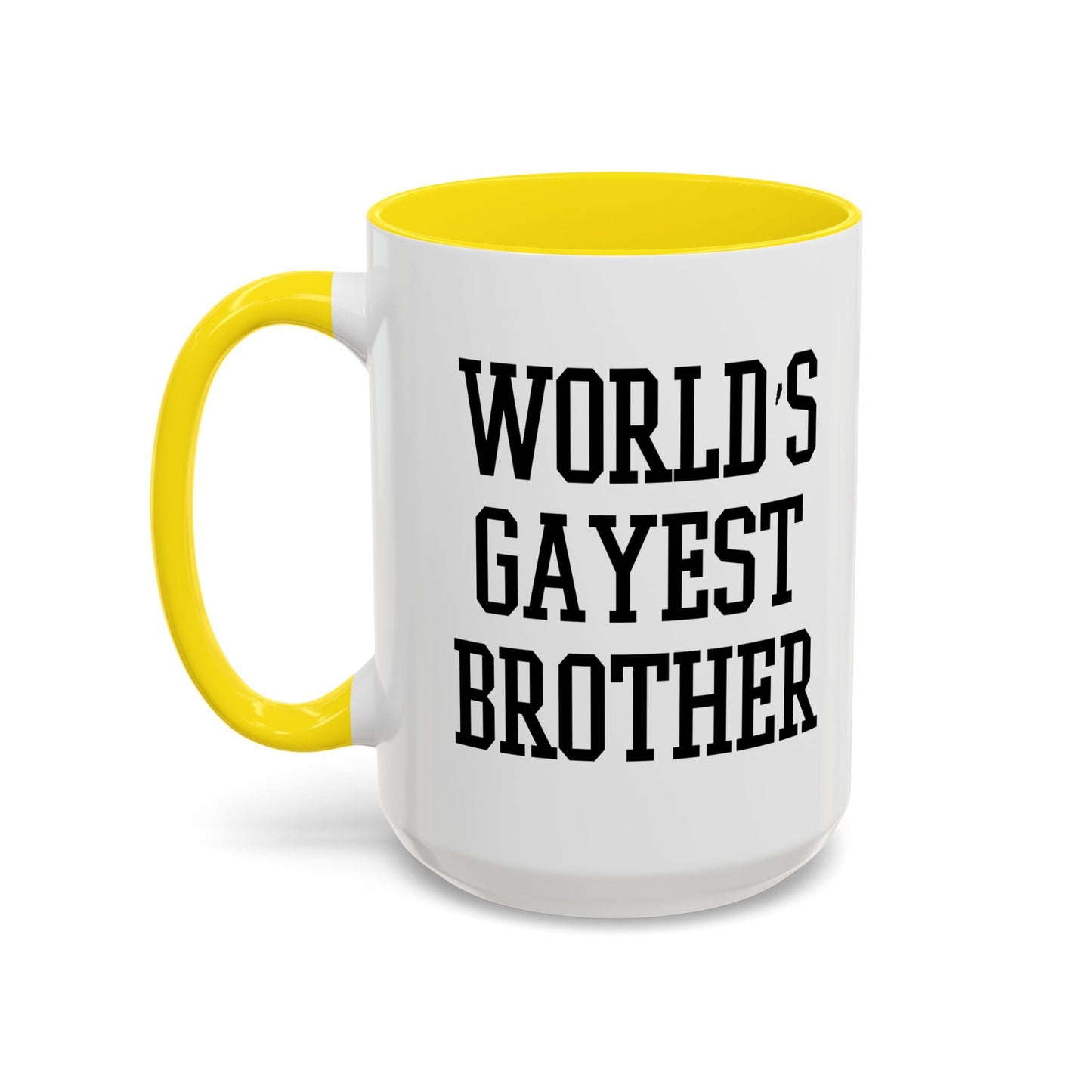 WORLD'S GAYEST BROTHER Accent BiColor Funny Sarcastic Mug