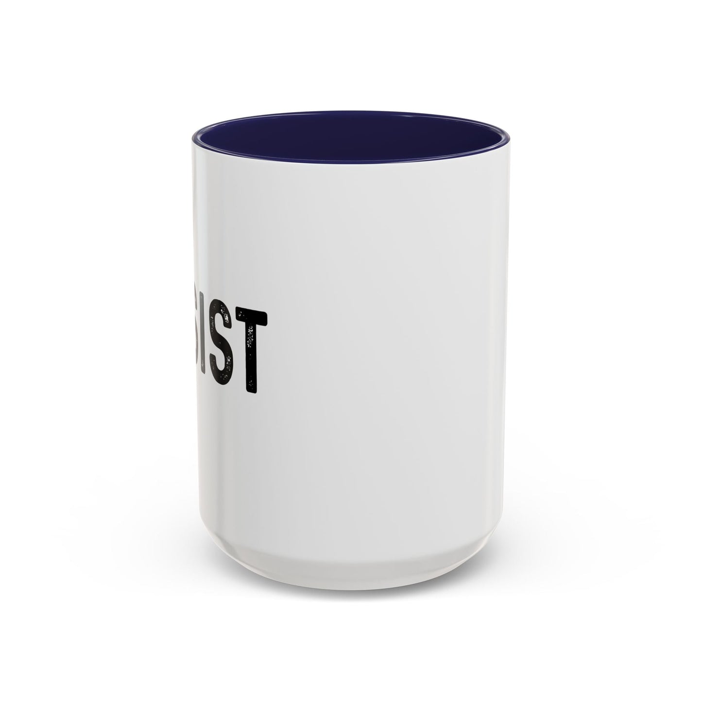 RESIST Accent BiColor Funny Sarcastic Mug