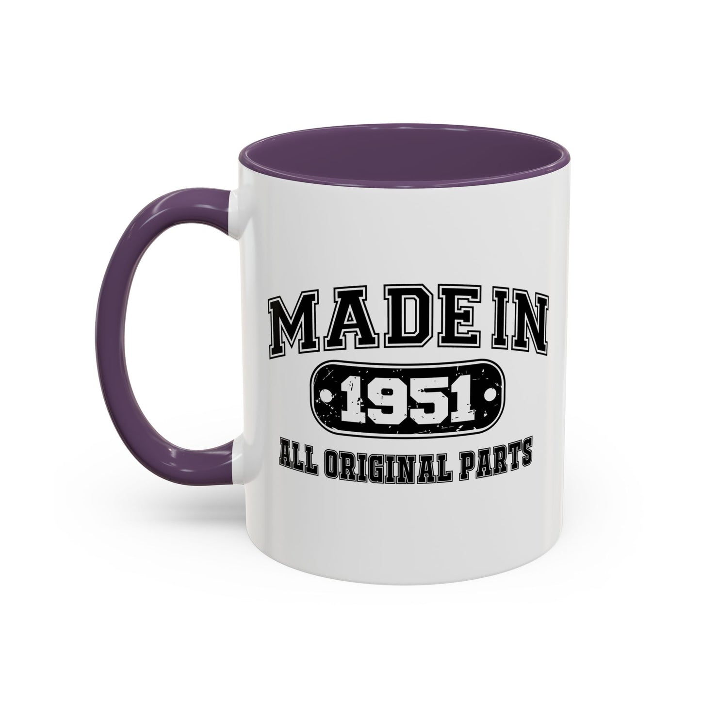 MADE IN 1951 Accent BiColor Funny Sarcastic Mug