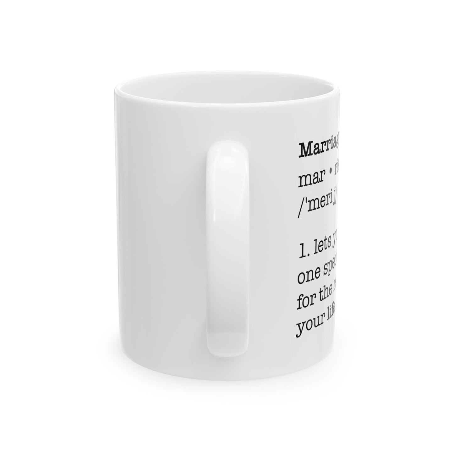 MARRIAGE DEFINITION Funny Sarcastic Mug