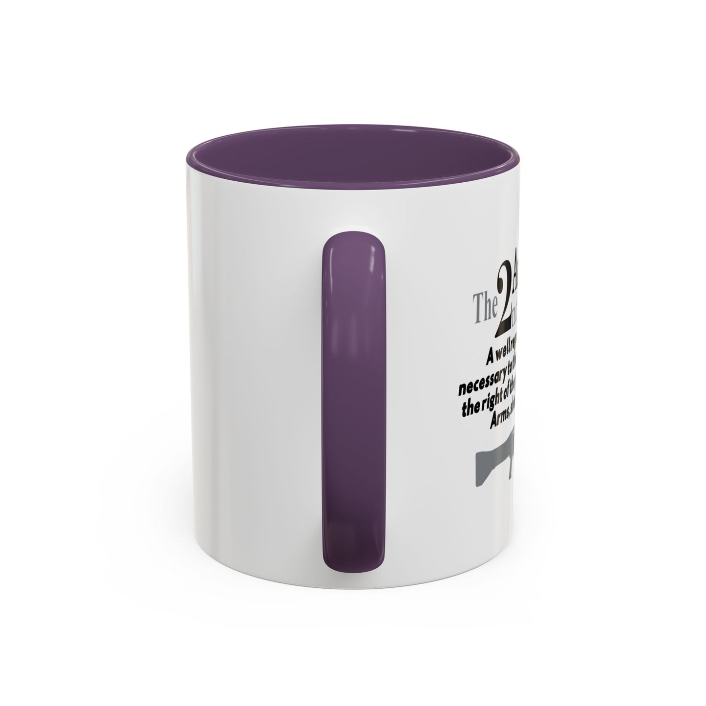 THE 2NS AMENDMENT Accent BiColor Funny Sarcastic Mug