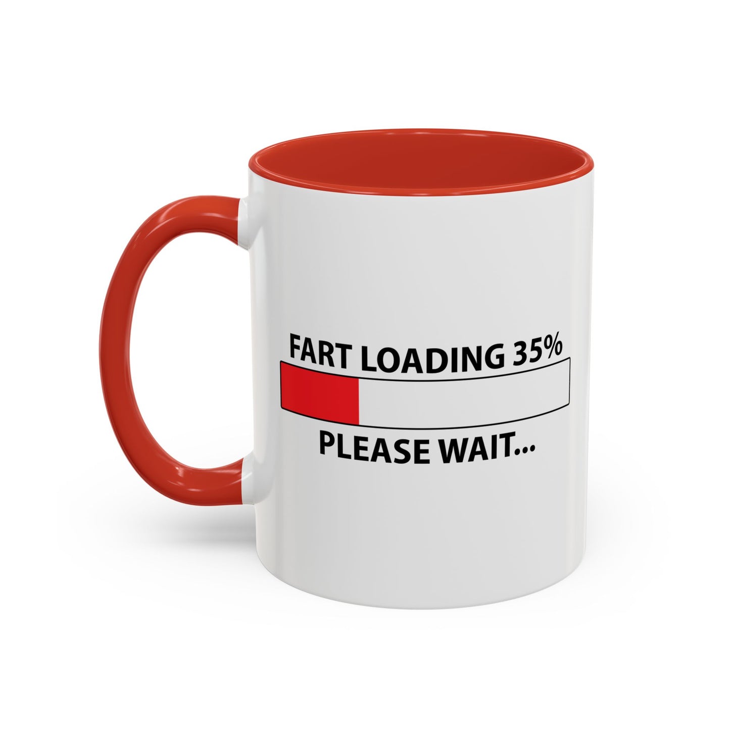 FART LOADING Accent BiColor Funny Sarcastic Mug