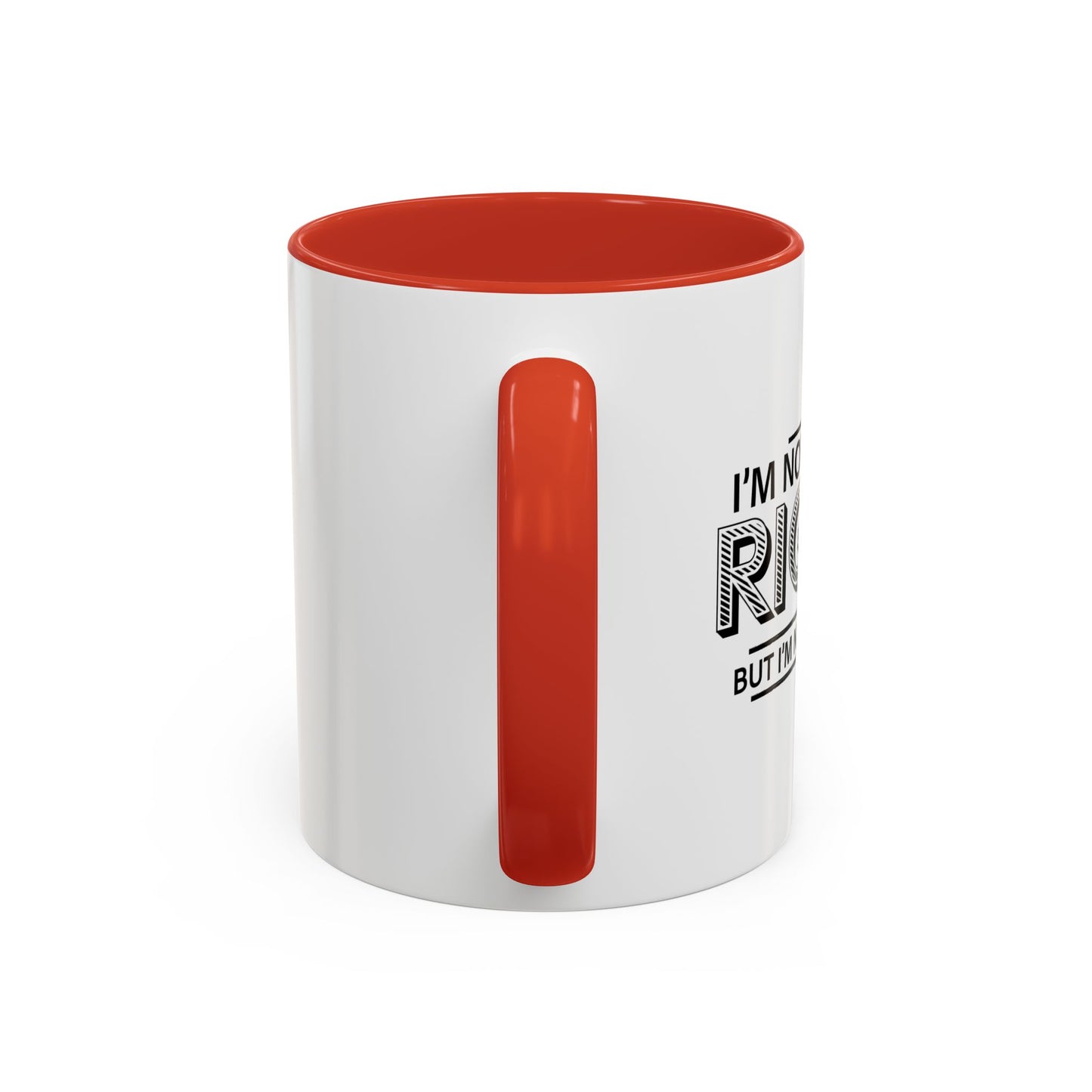 NEVER WRONG Accent BiColor Funny Sarcastic Mug