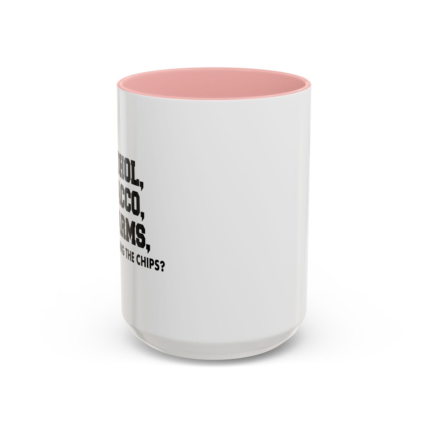 WHO’S BRINGING THE CHIPS? Accent BiColor Funny Sarcastic Mug