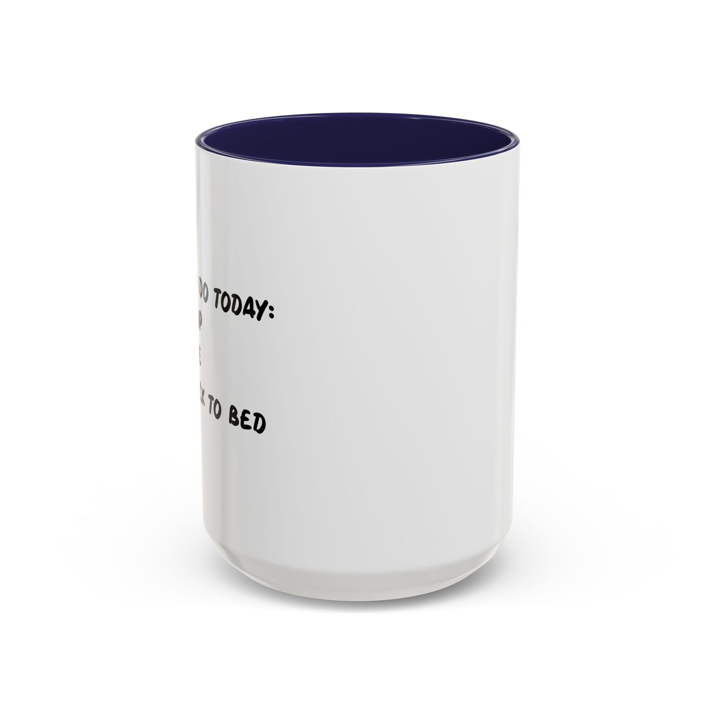 THINGS TO DO TODAY Accent BiColor Funny Sarcastic Mug