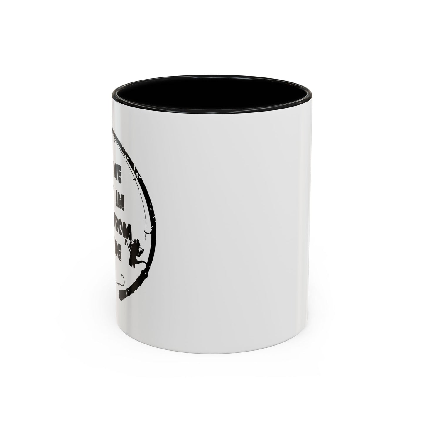 ASK MW WHEN IM BACK FROM FISHING Accent BiColor Funny Sarcastic Mug