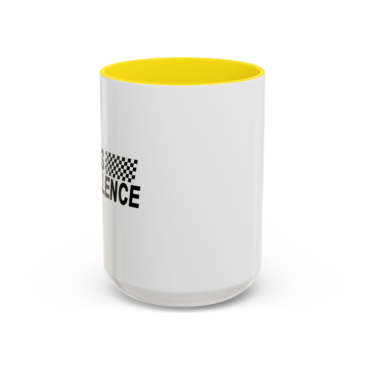 I PISS EXCELLENCE Accent BiColor Funny Sarcastic Mug