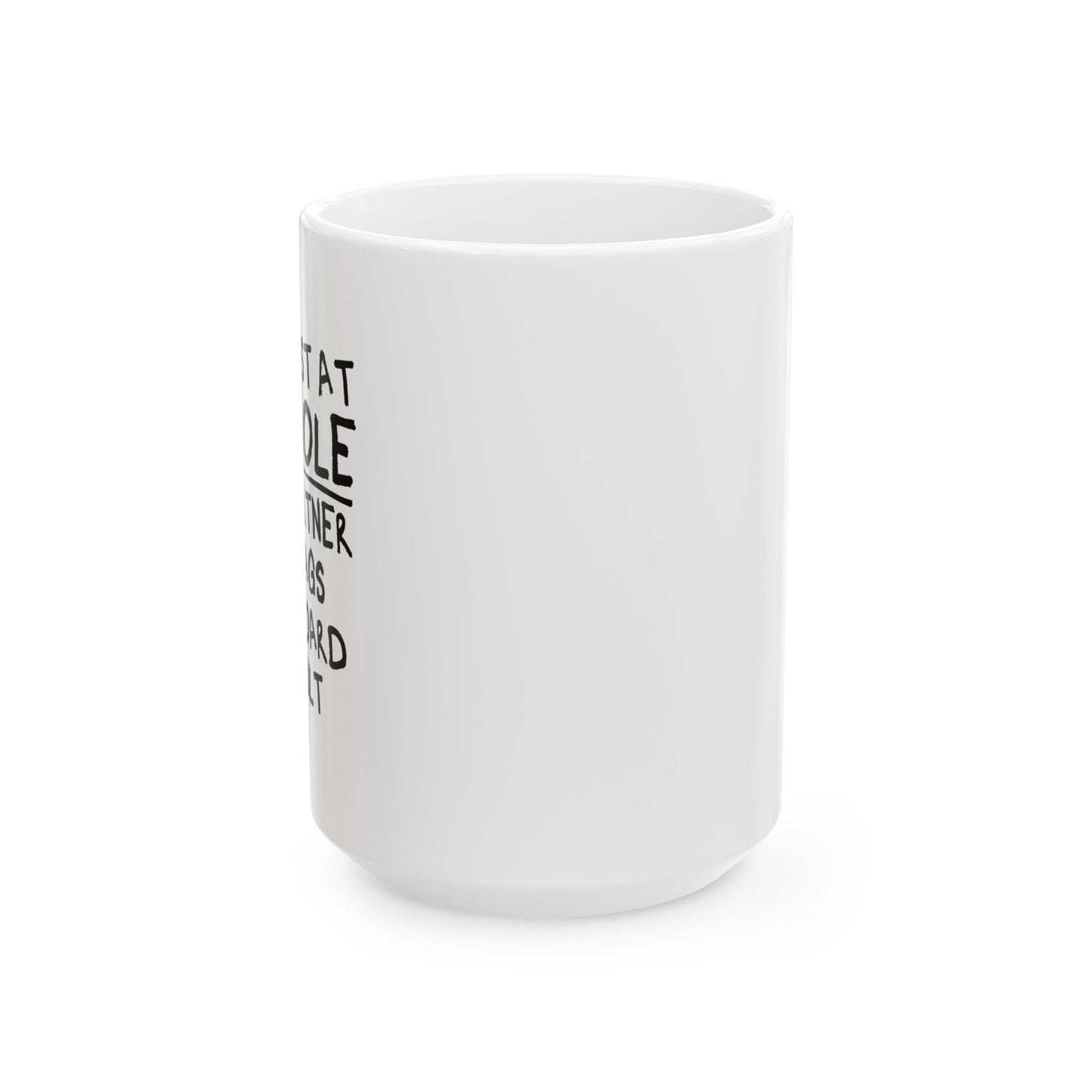 WHY I LOST AT CORNHOLE FUNNY SARCASTIC WHITE MUG