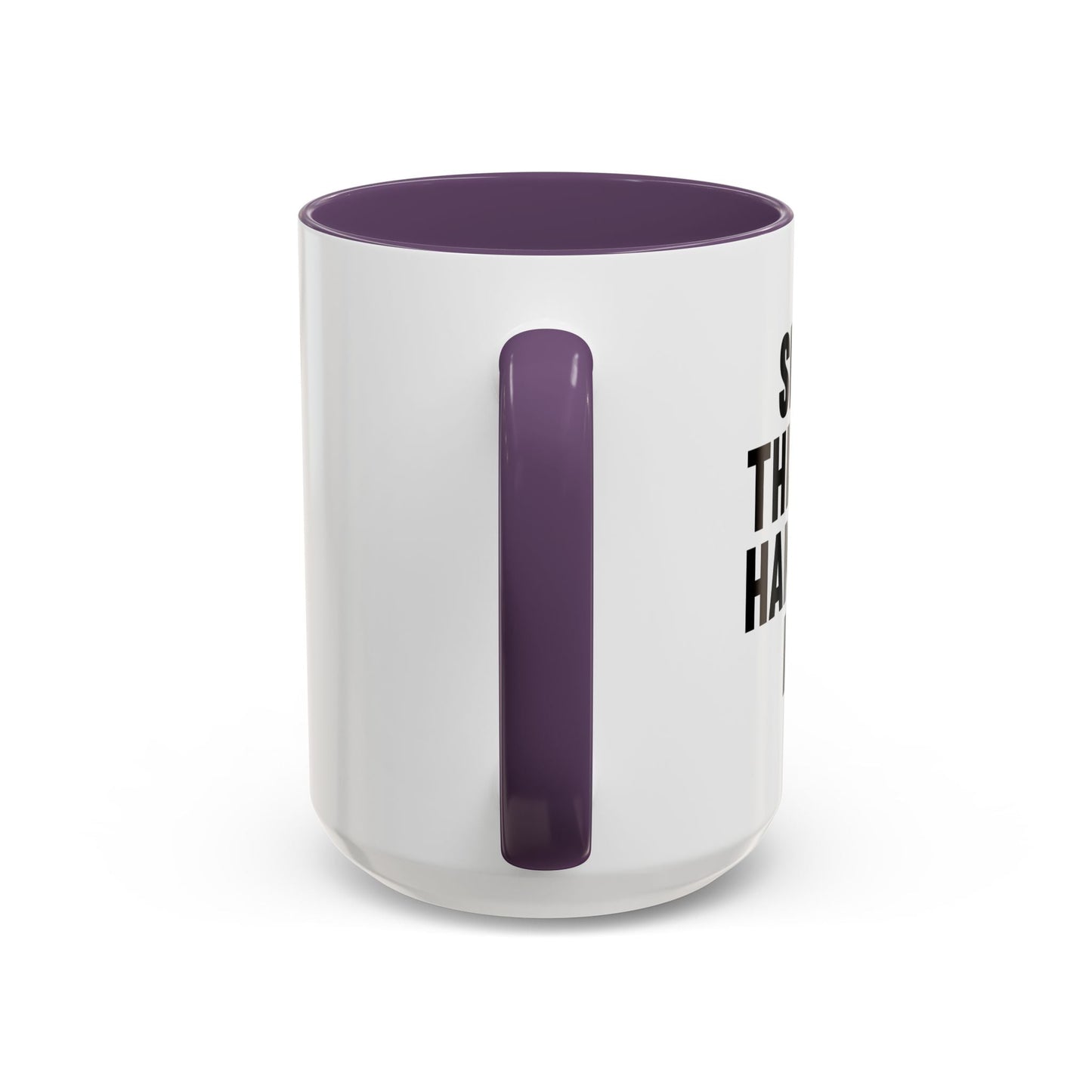 SHHHH, THIS IS MY HANGOVER MUG. Accent BiColor Funny Sarcastic Mug