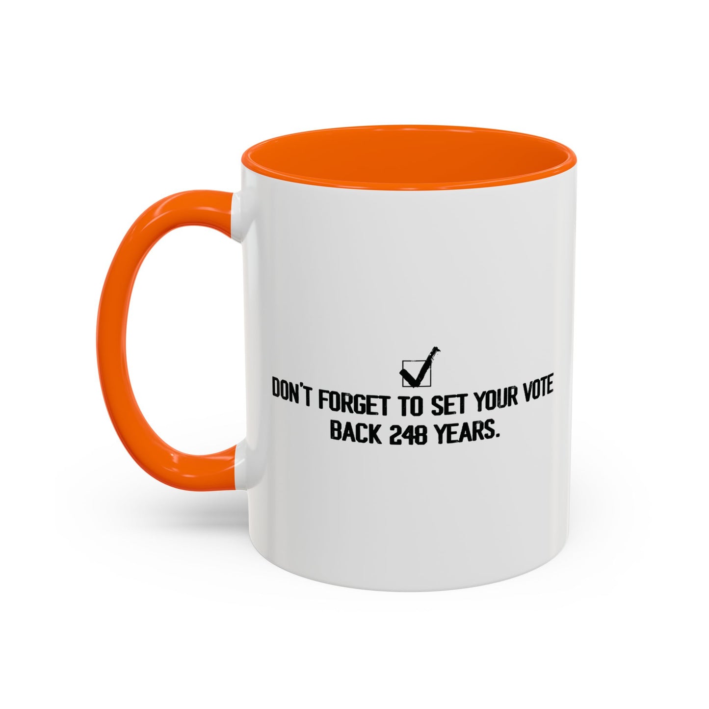 248 YEARS Accent BiColor Funny Sarcastic Mug