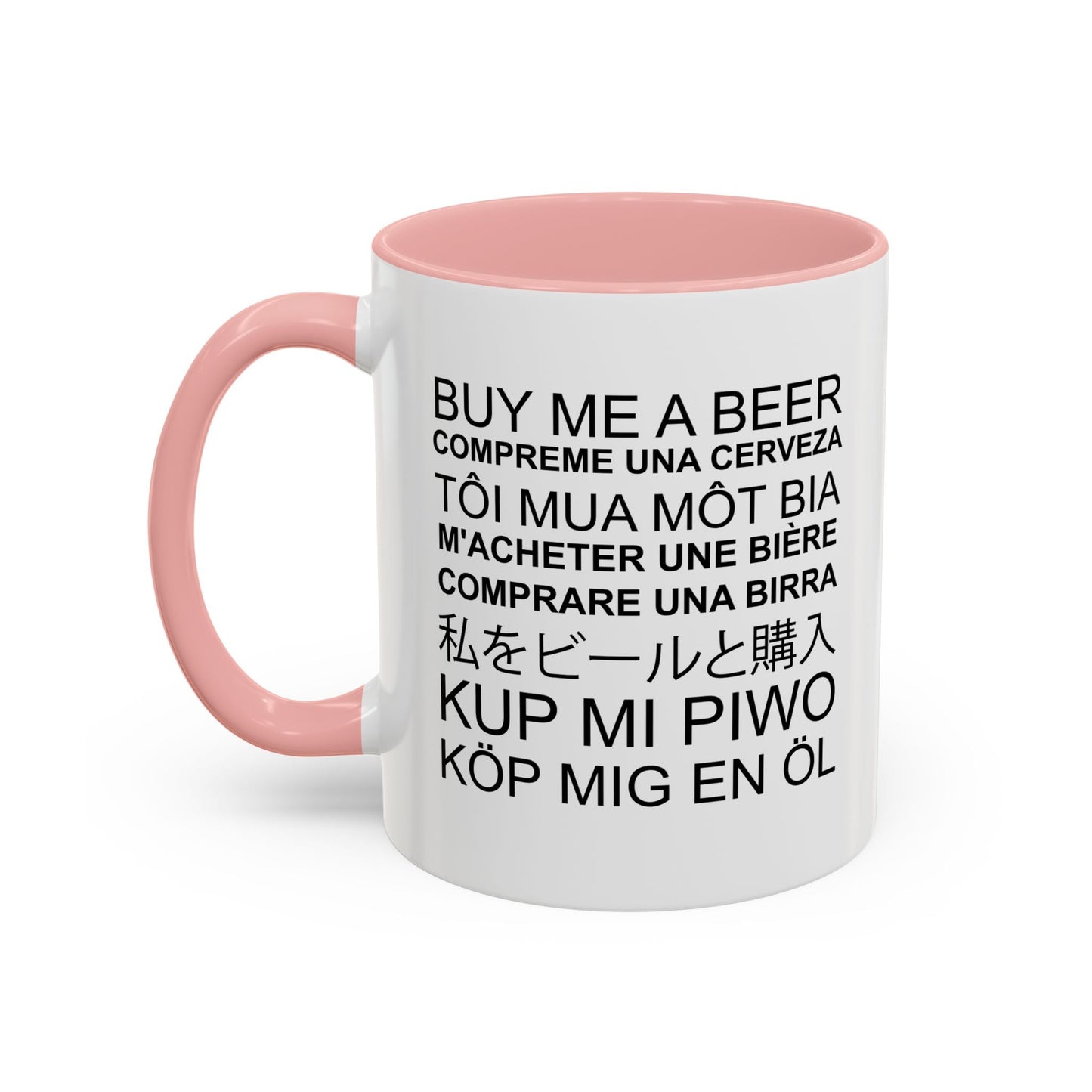 BUY ME A BEER Accent BiColor Funny Sarcastic Mug