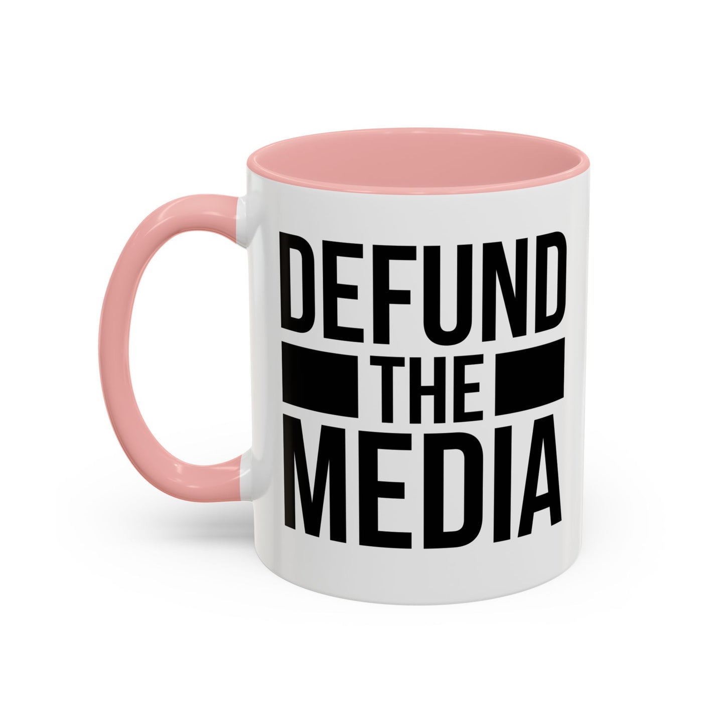 DEFUND THE MEDIA Accent BiColor Funny Sarcastic Mug