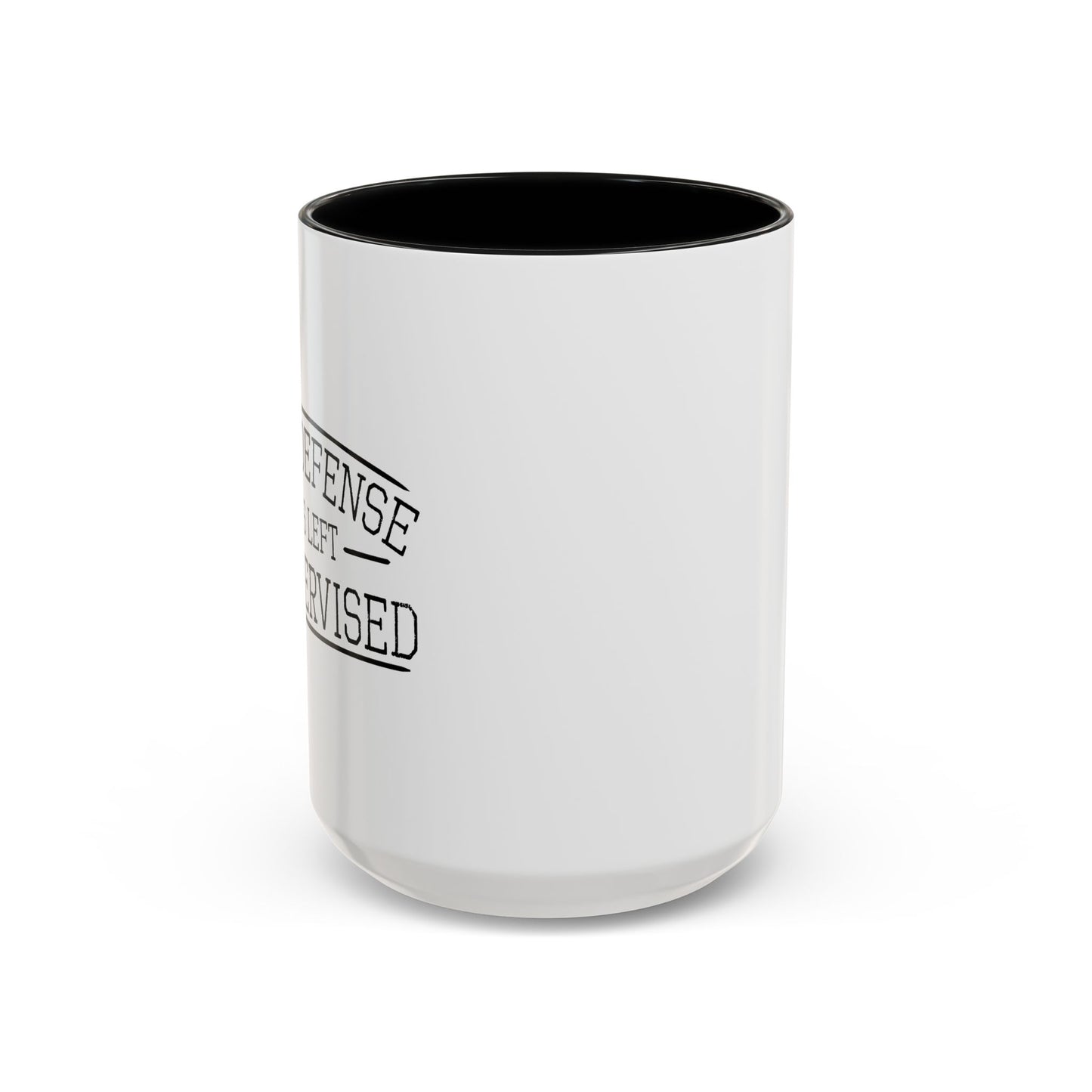 IN MY DEFENSE Accent BiColor Funny Sarcastic Mug