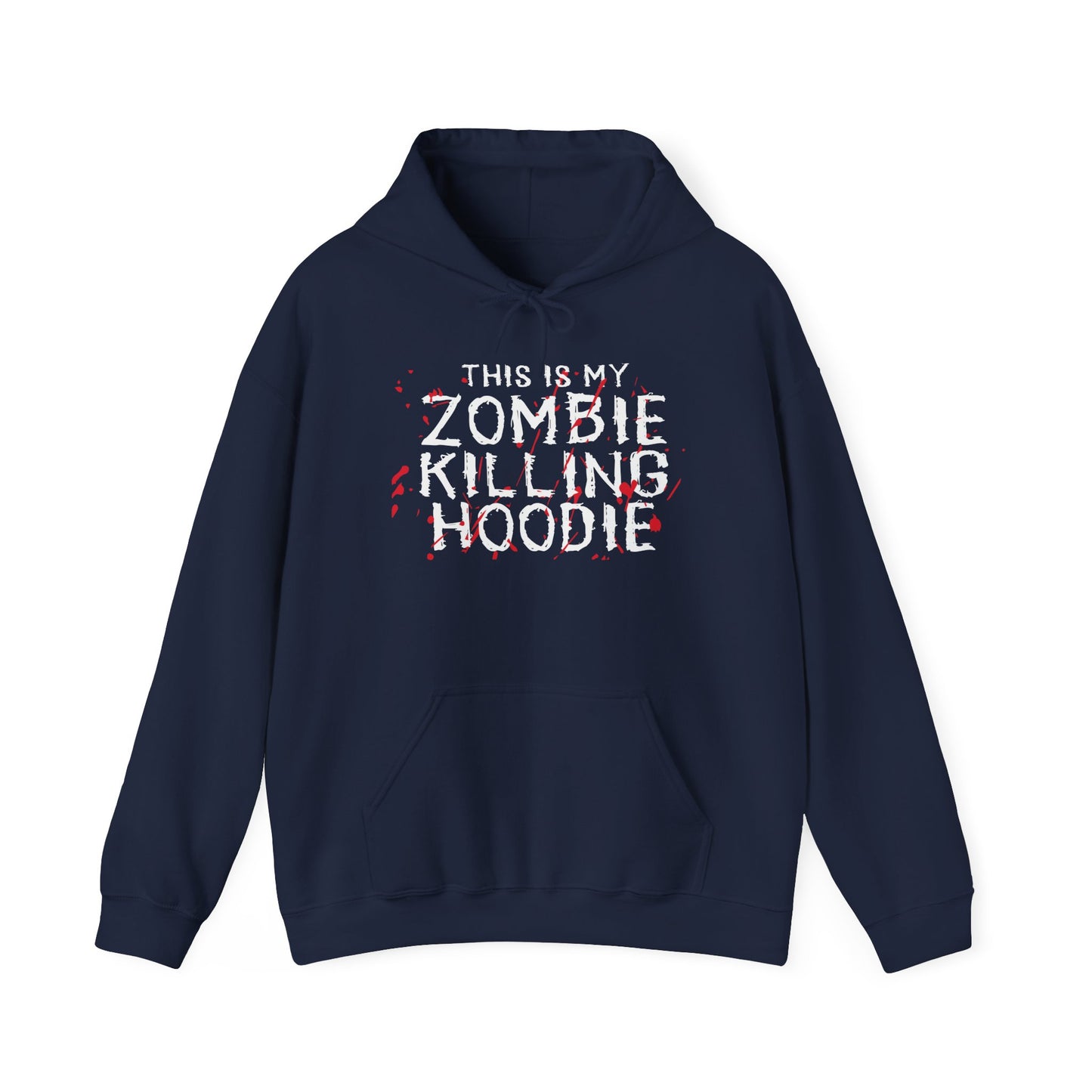 THIS IS MY ZOMBIE KILLING HOODIE - Premium Unisex Funny Sarcastic Black Hoodie Sweatshirt