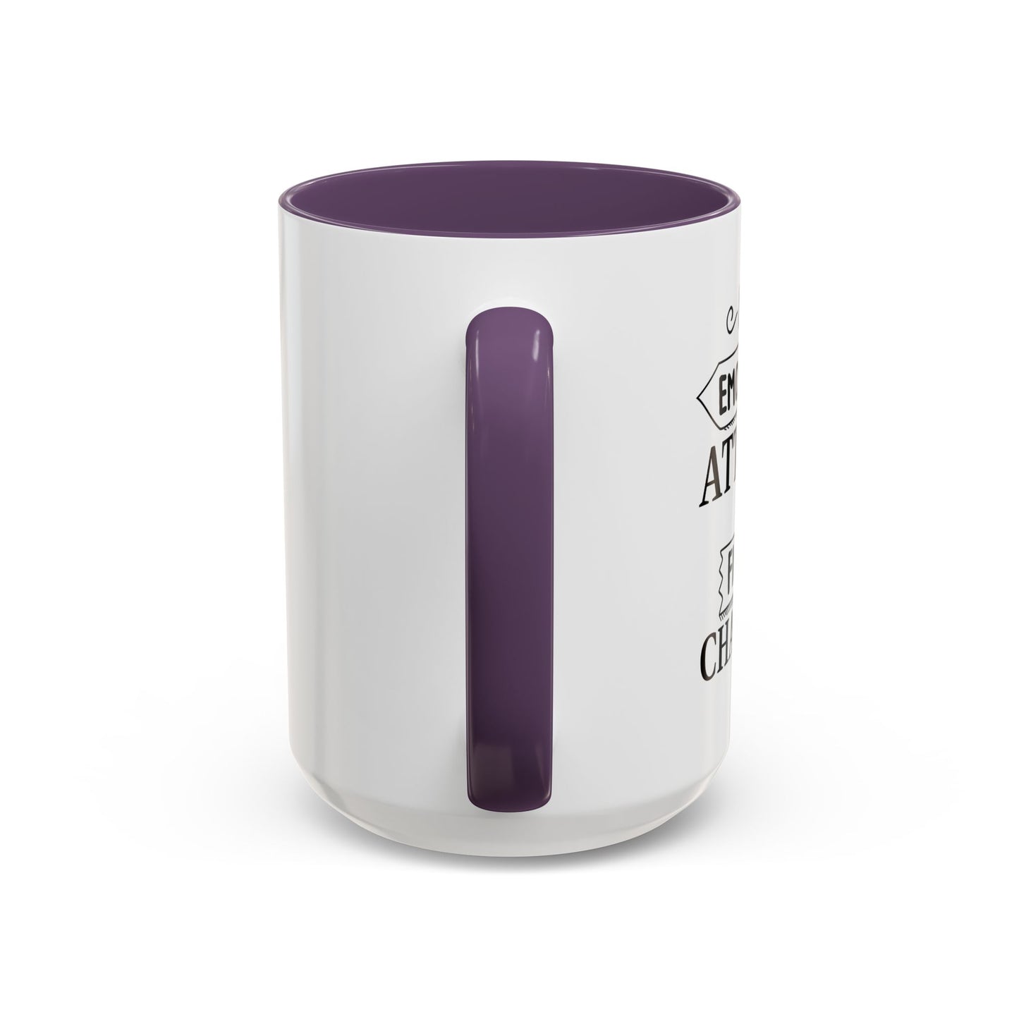 EMOTIONALLY ATTACHED TO FICTIONAL CHARACTERS Accent BiColor Funny Sarcastic Mug